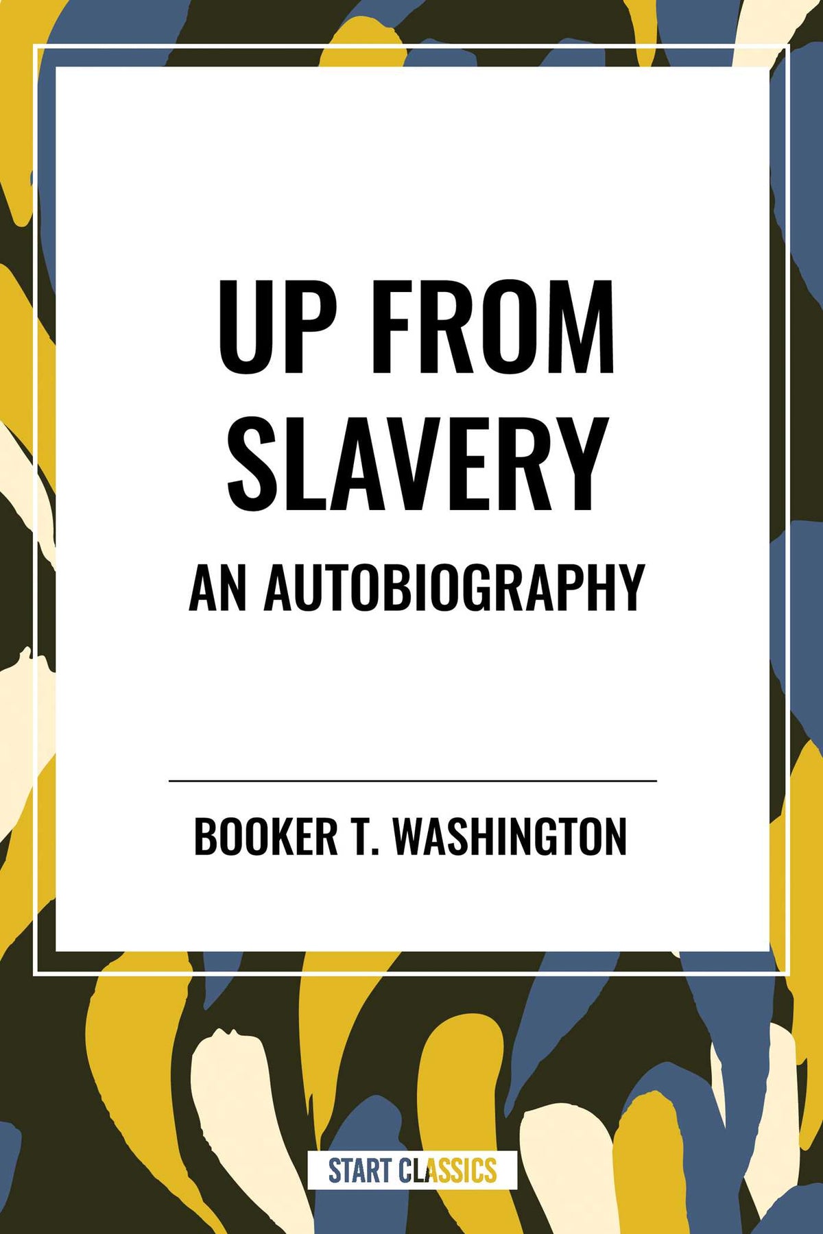 Up from Slavery: An Autobiography (an African American Heritage Book)