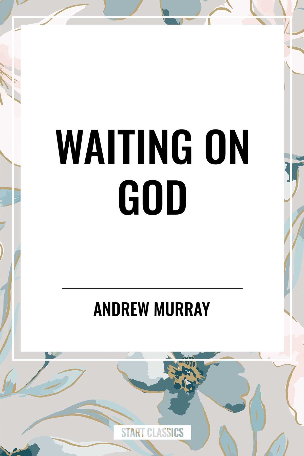 Waiting on God