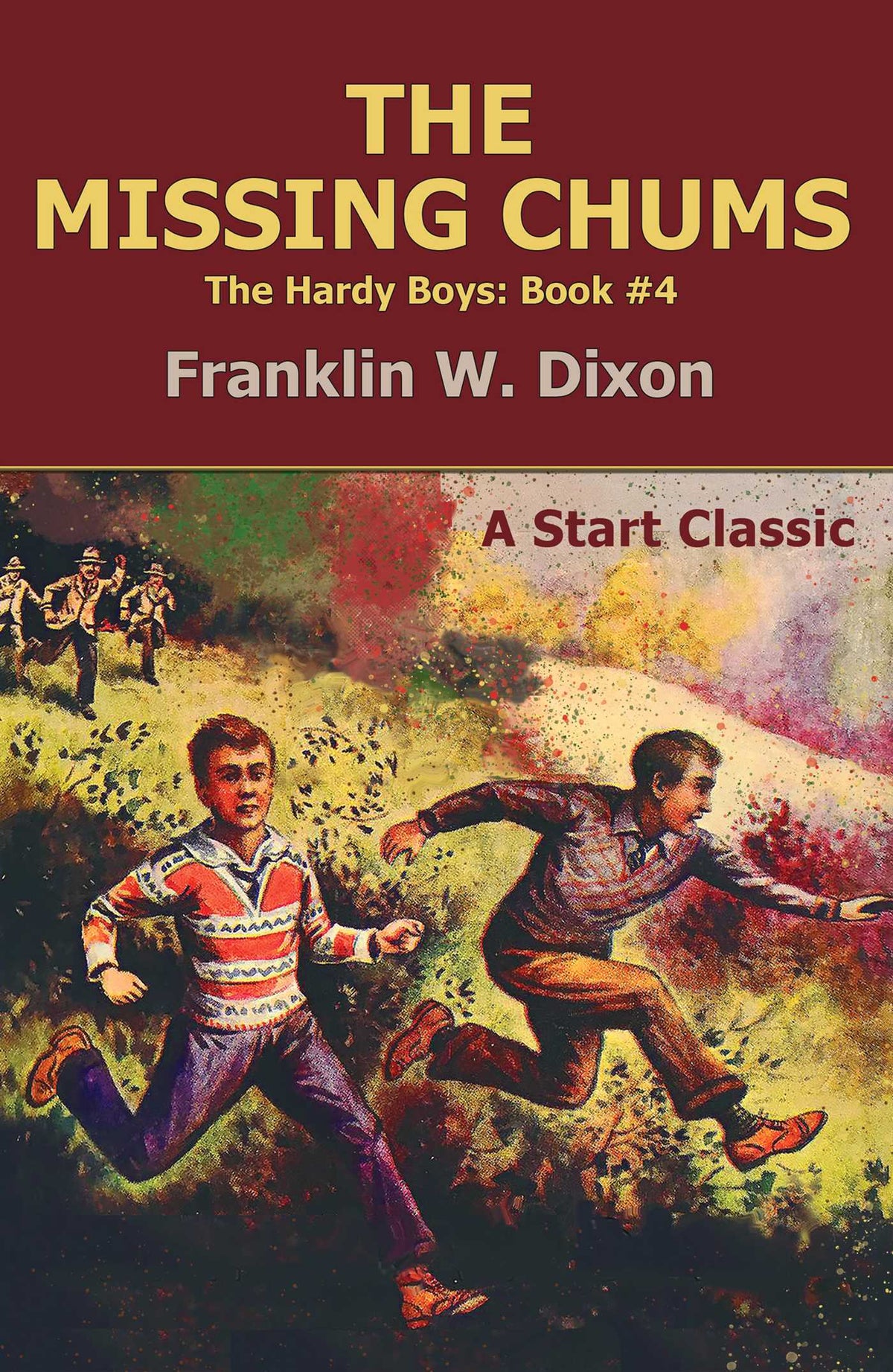 Missing Chums: The Hardy Boys: Book #4