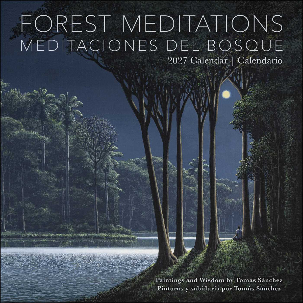 Forest Meditations 2027 Wall Calendar / Meditaciones del Bosque 2027 Calendario
