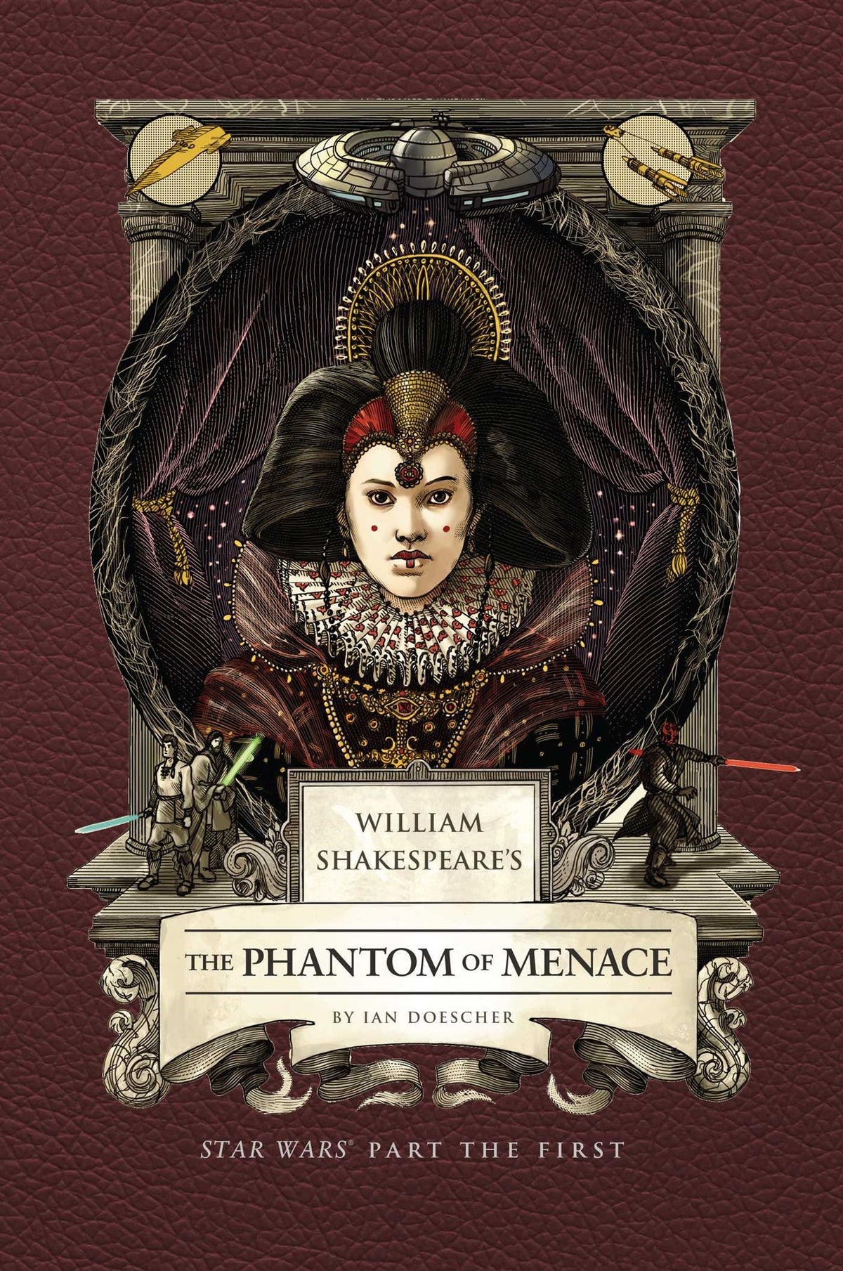 William Shakespeare's The Phantom of Menace: Star Wars Part the First