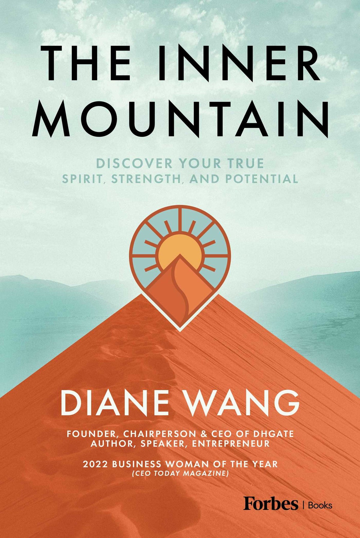 Inner Mountain: Discover Your True Spirit, Strength, and Potential