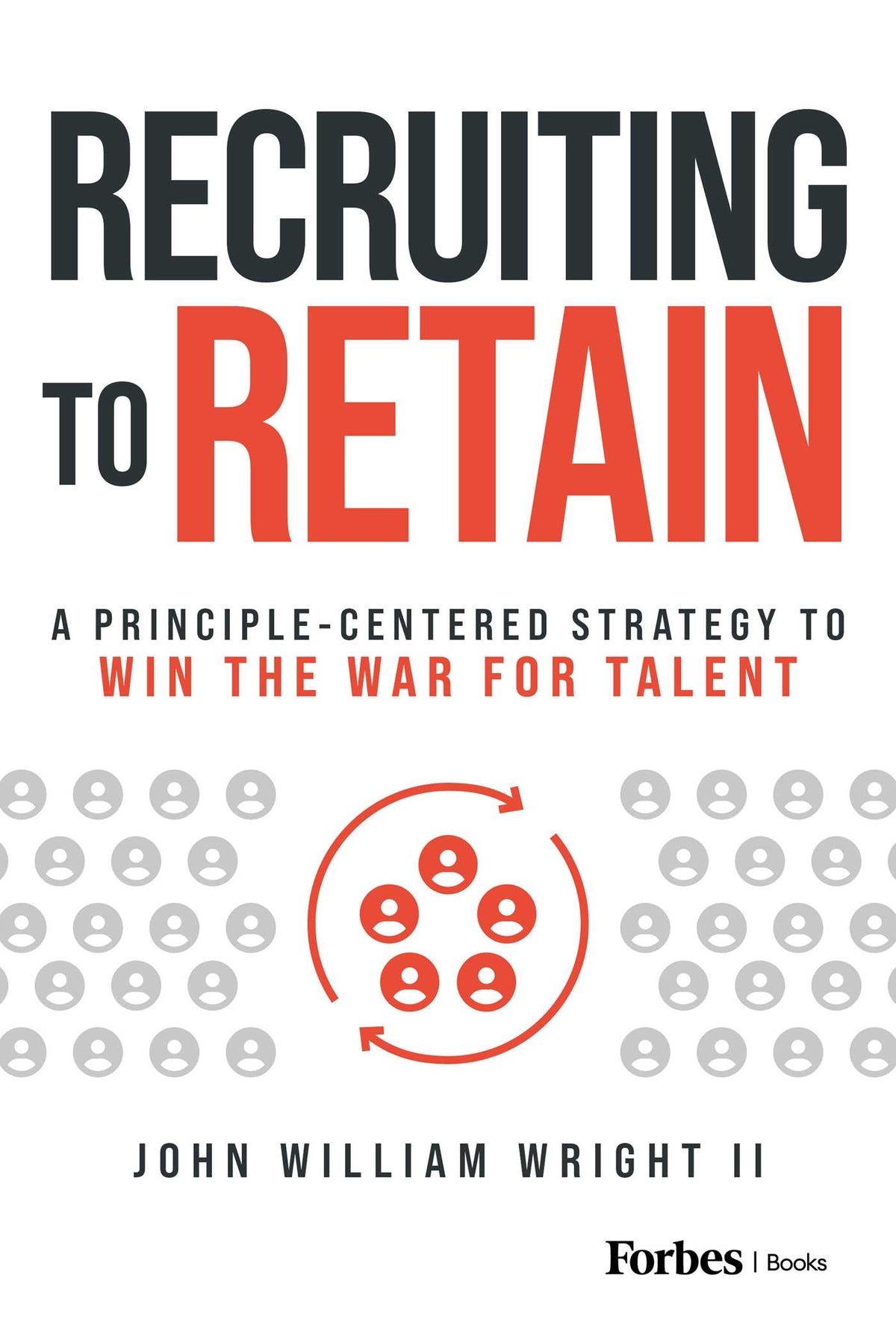 Recruiting to Retain
