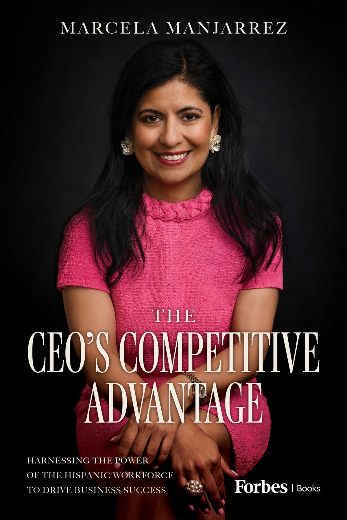 CEO's Competitive Advantage: Harnessing the Power of the Hispanic Workforce to Drive Business Success