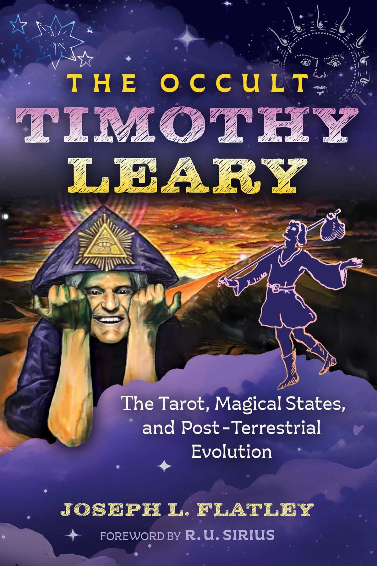 Occult Timothy Leary: The Tarot, Magical States, and Post-Terrestrial Evolution