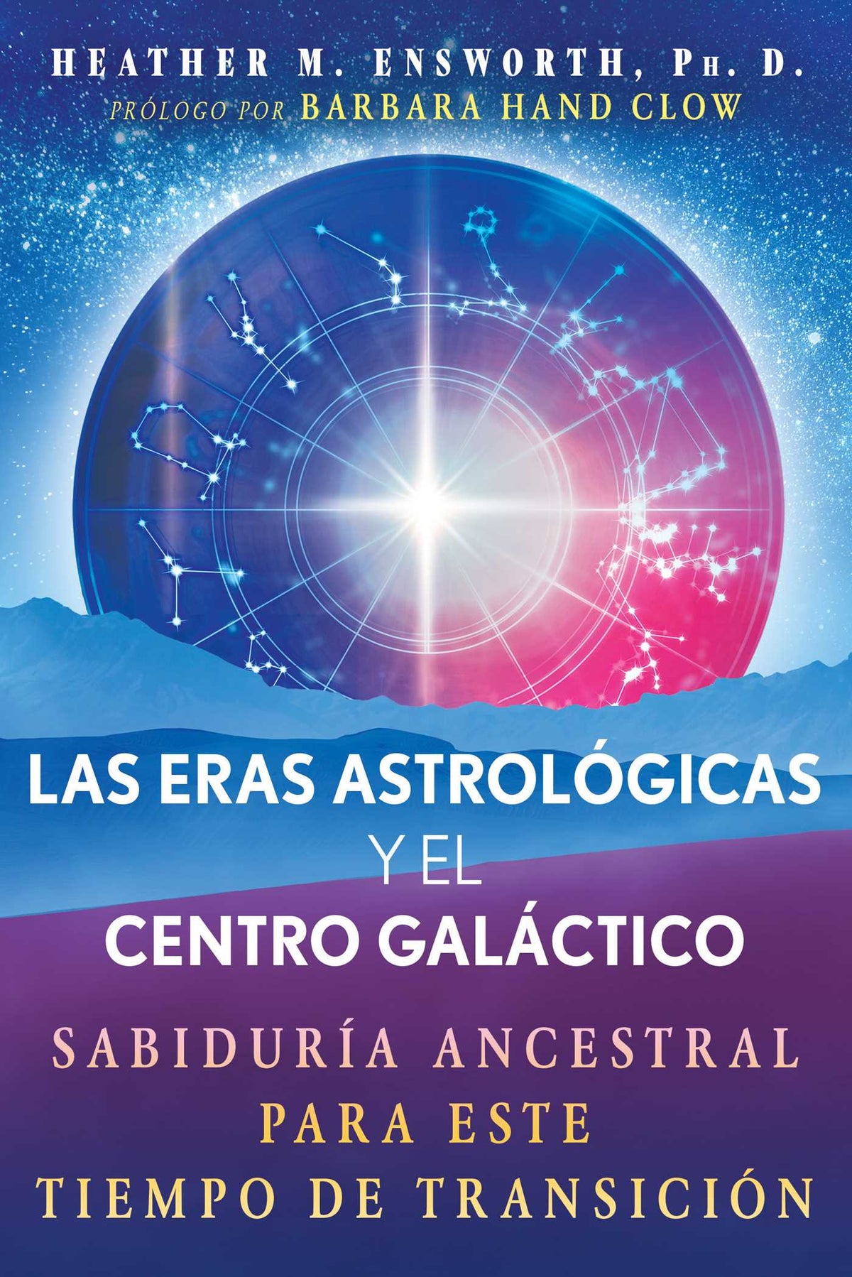 eras astrológicas y el centro galáctico: Sabiduría ancestral para este tiempo de transición