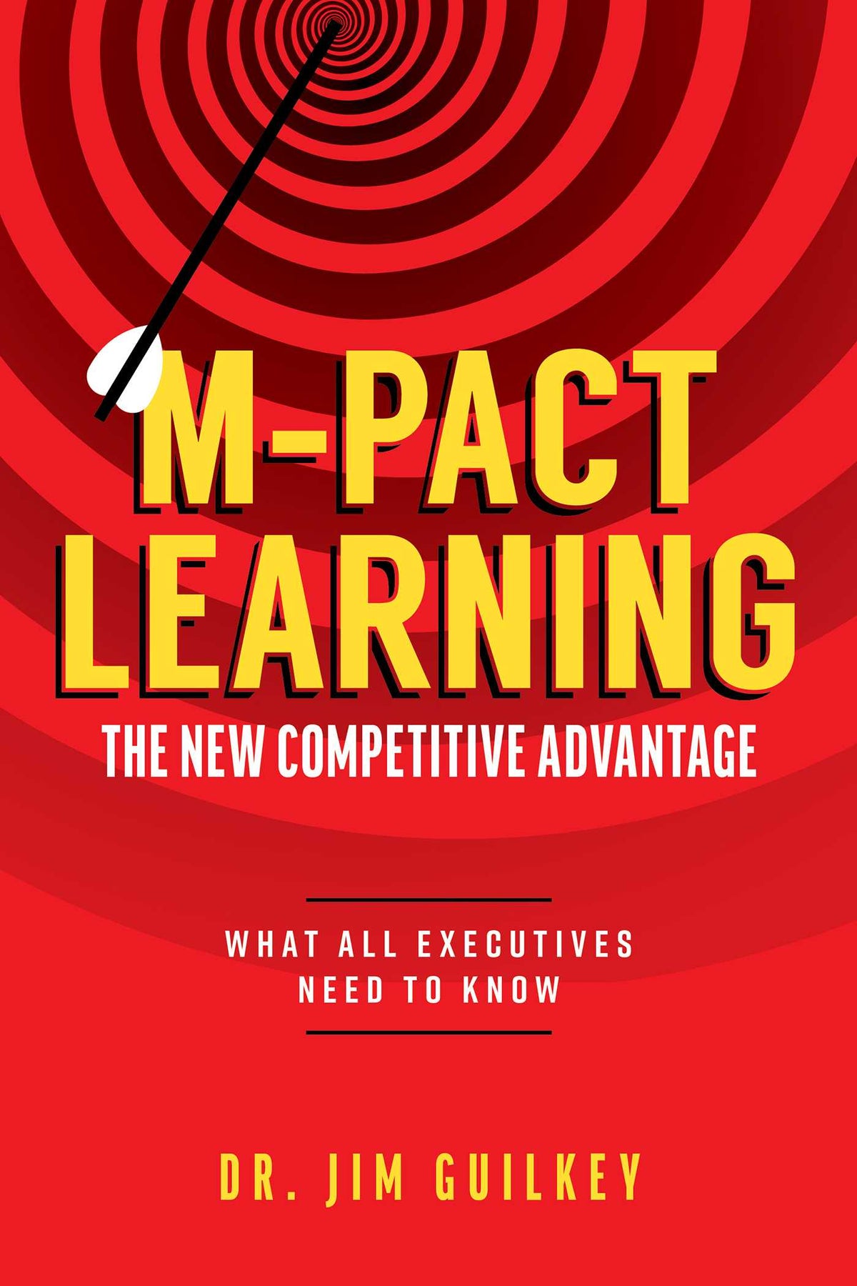 M-Pact Learning: The New Competitive Advantage