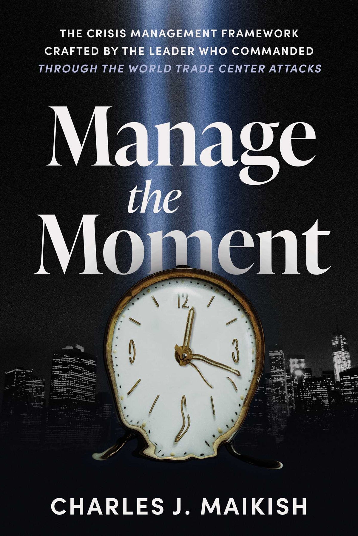 Manage the Moment
