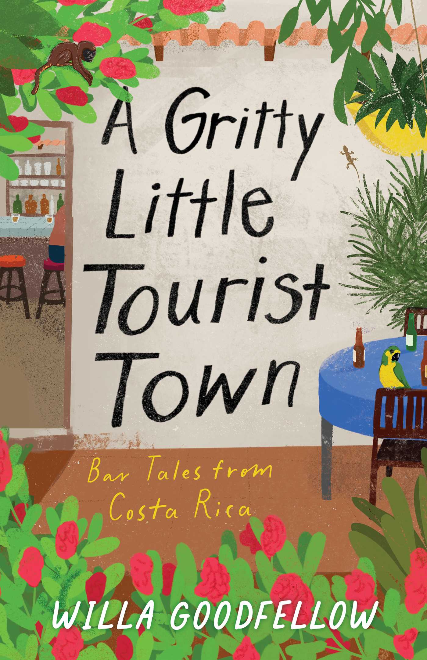 Gritty Little Tourist Town: Bar Tales from Costa Rica