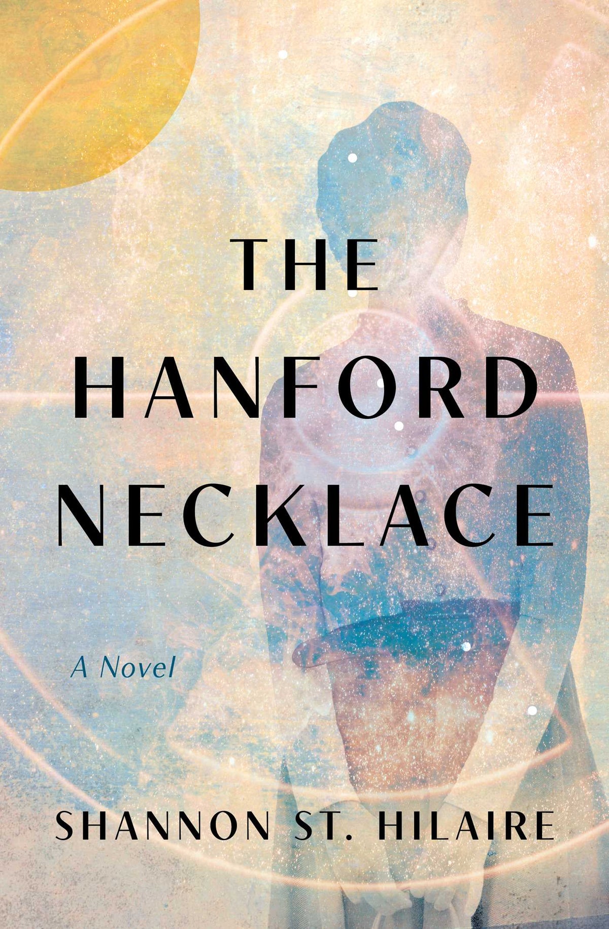 Hanford Necklace: A Novel
