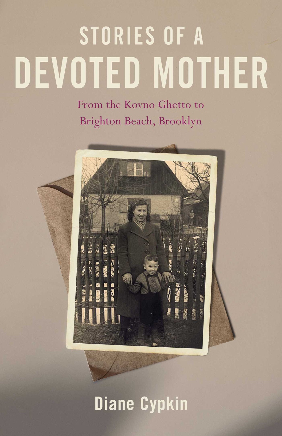 Stories of a Devoted Mother