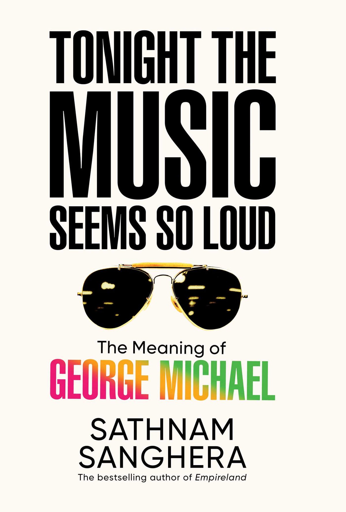 Tonight the Music Seems So Loud