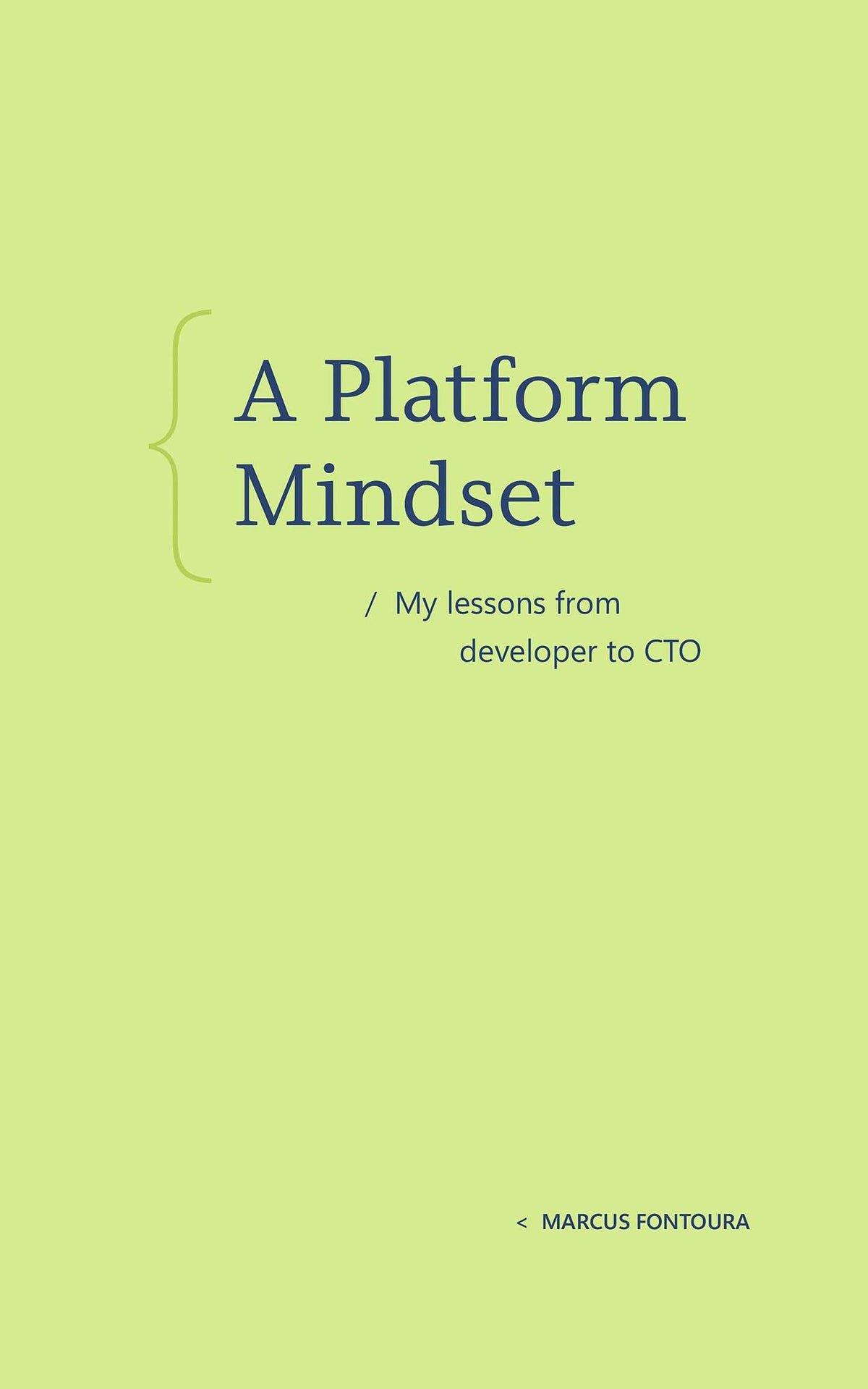 A Platform Mindset