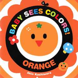 Baby Sees Colors: Orange
