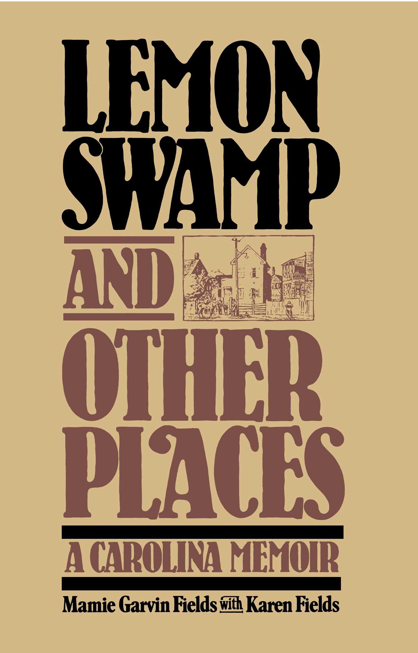 Lemon Swamp and Other Places