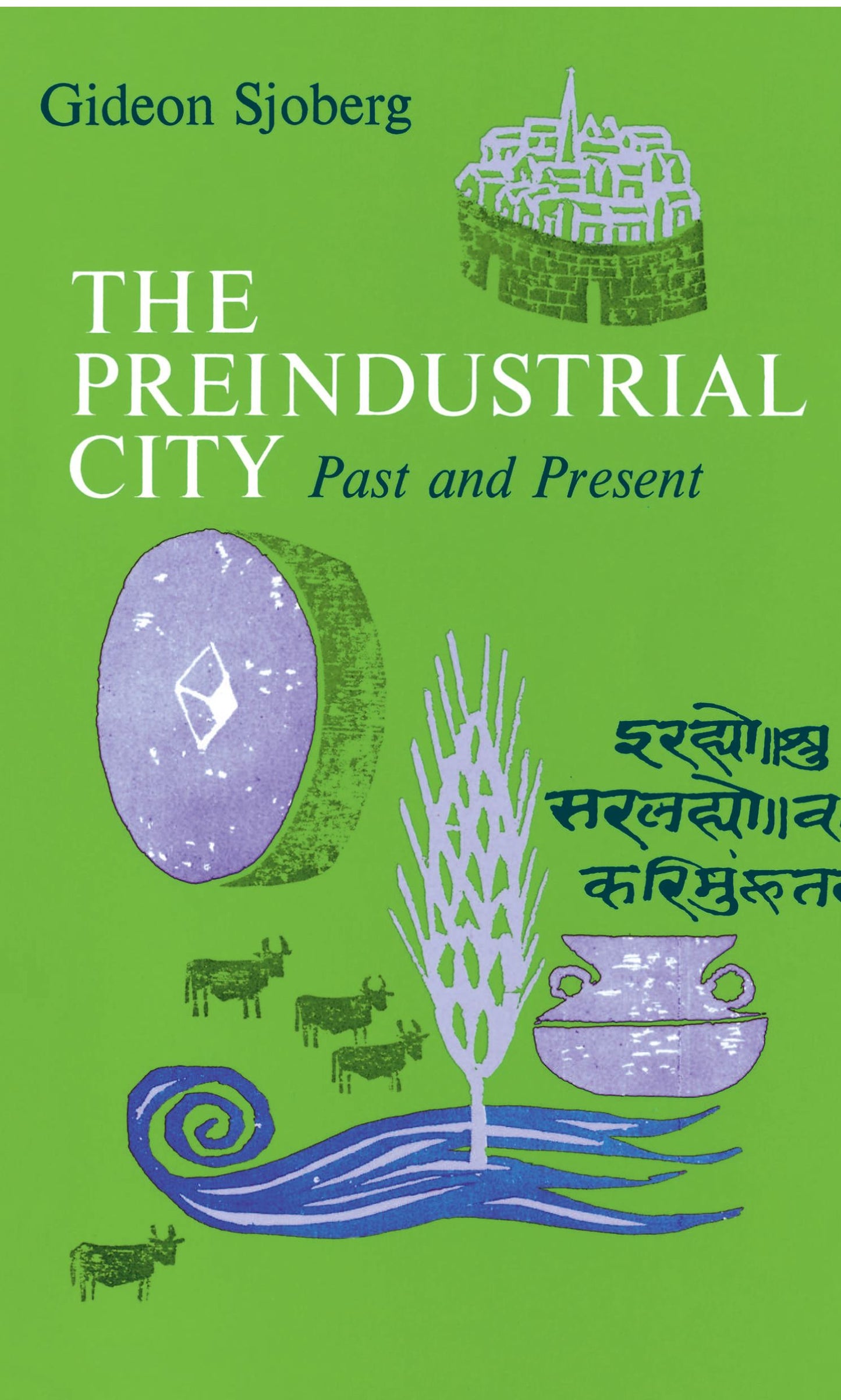 Preindustrial City: Past and Present