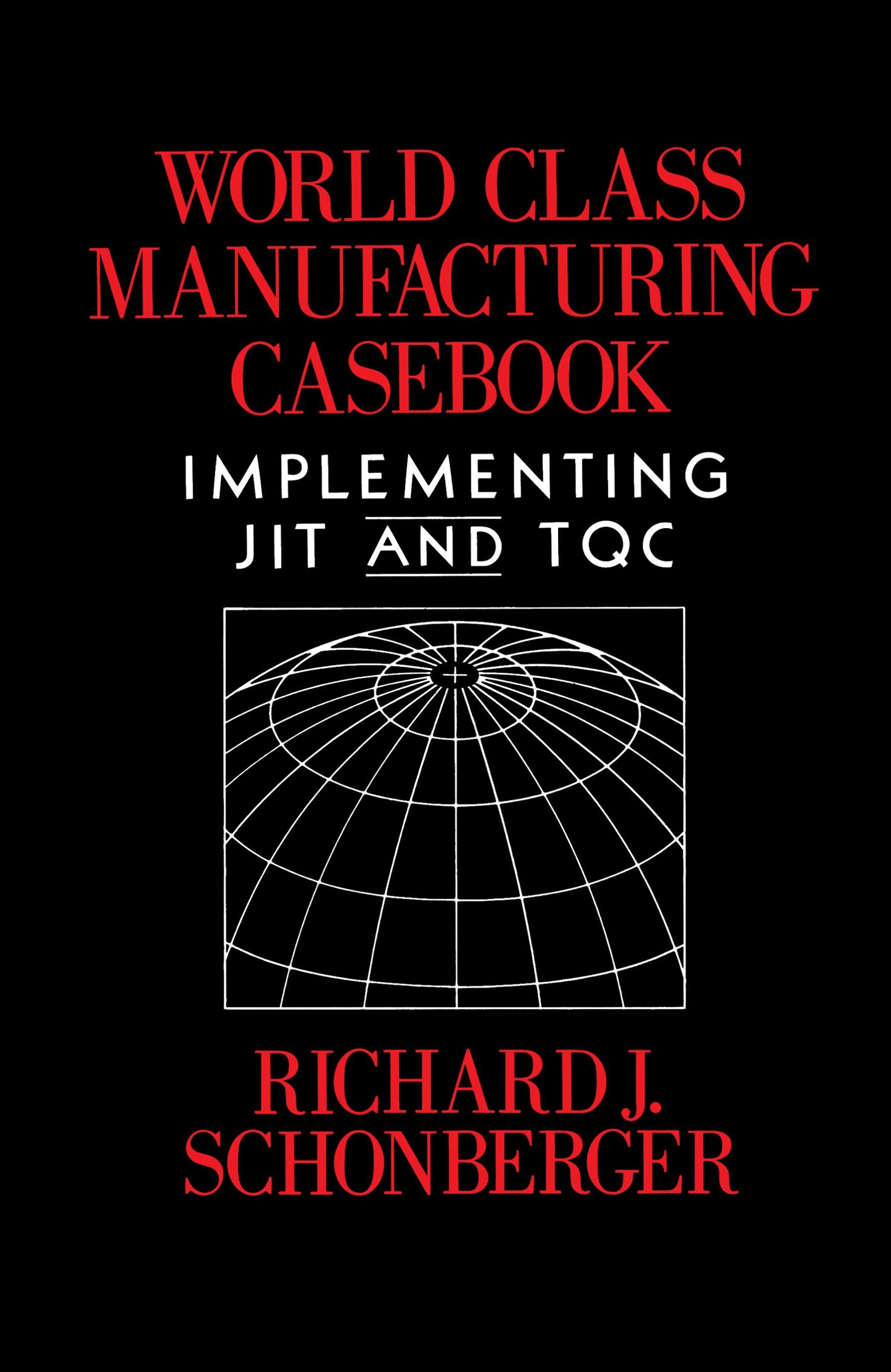 World Class Manufacturing Casebook