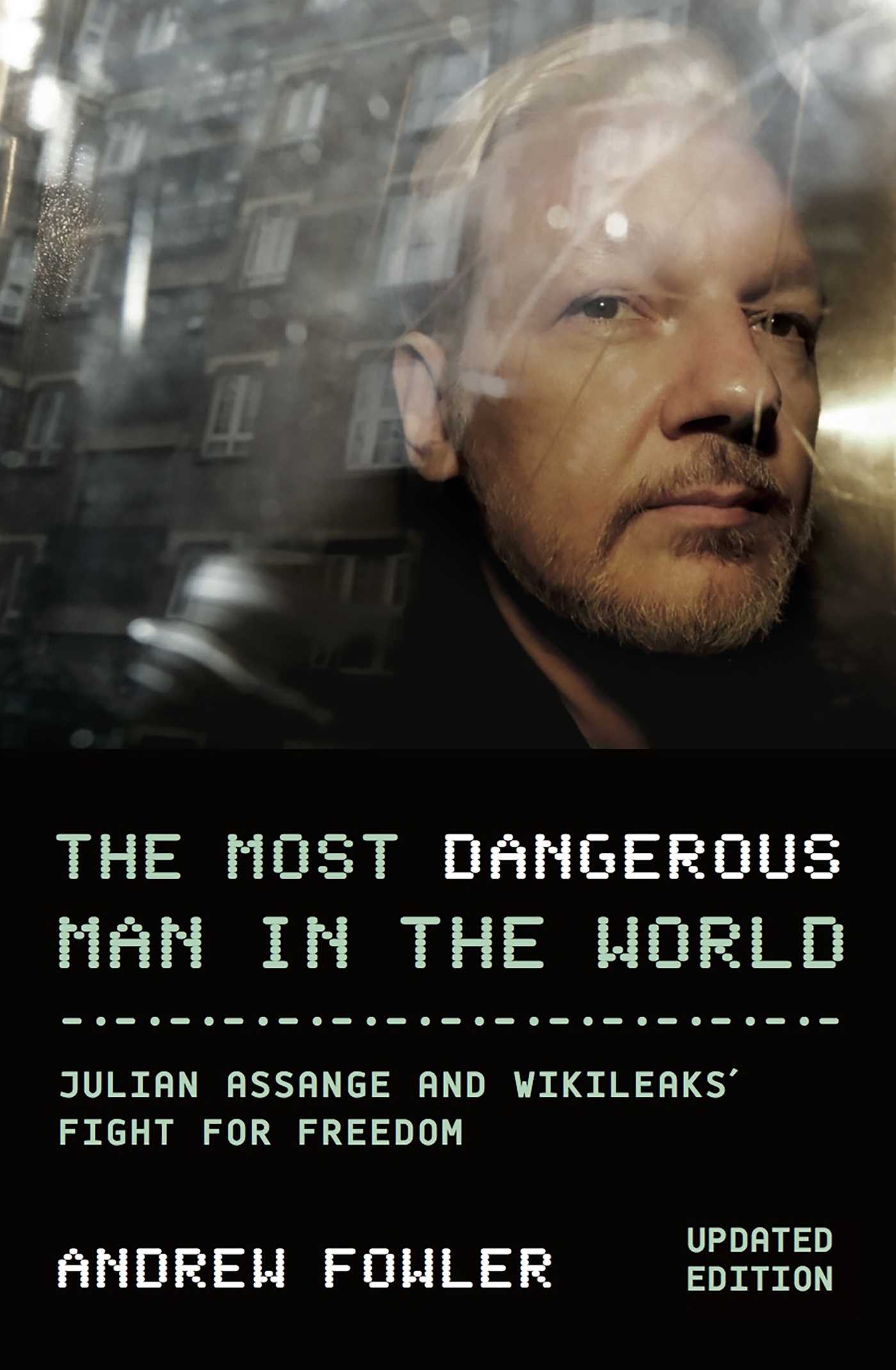 Most Dangerous Man In The World