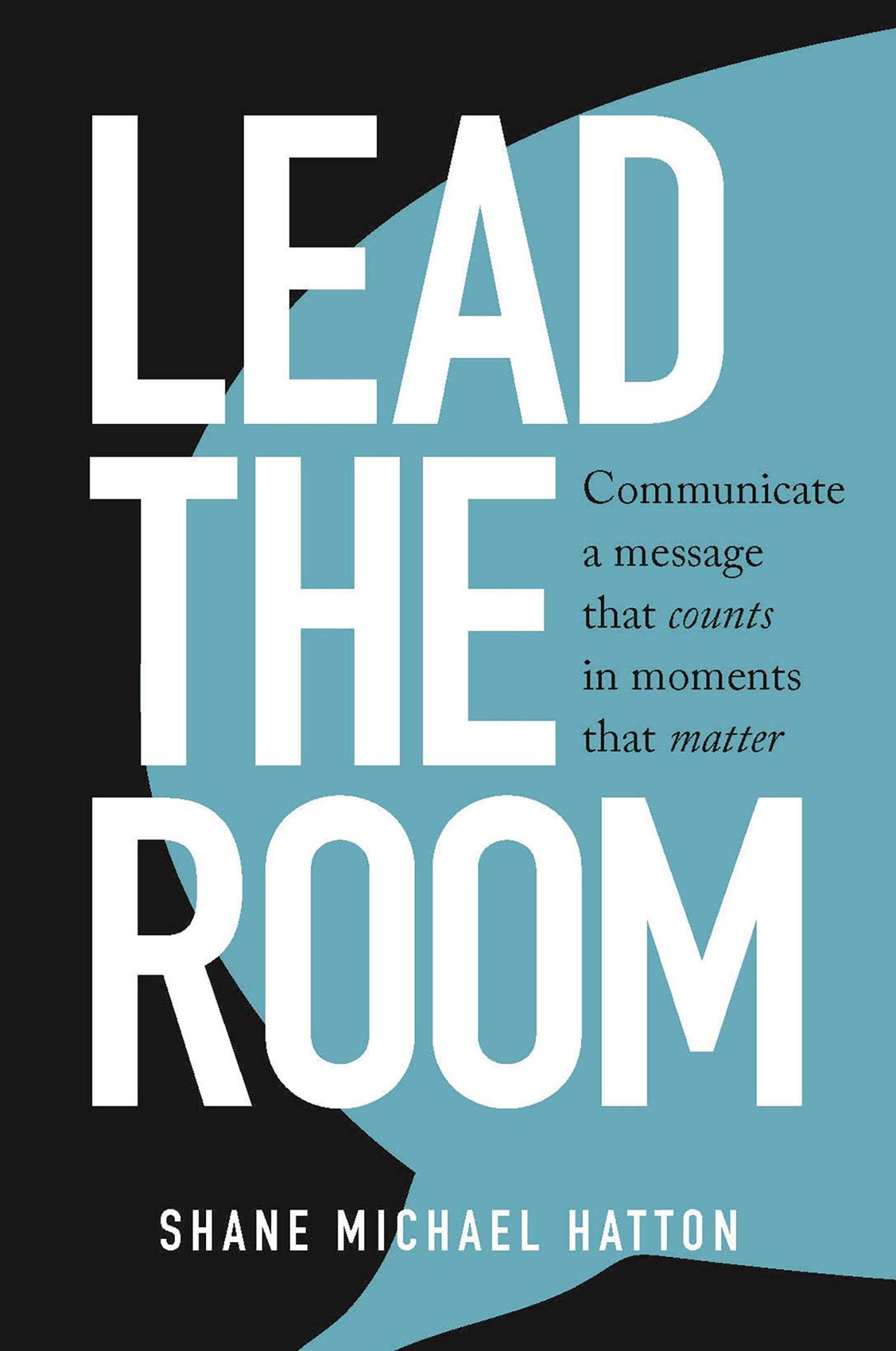 Lead the Room