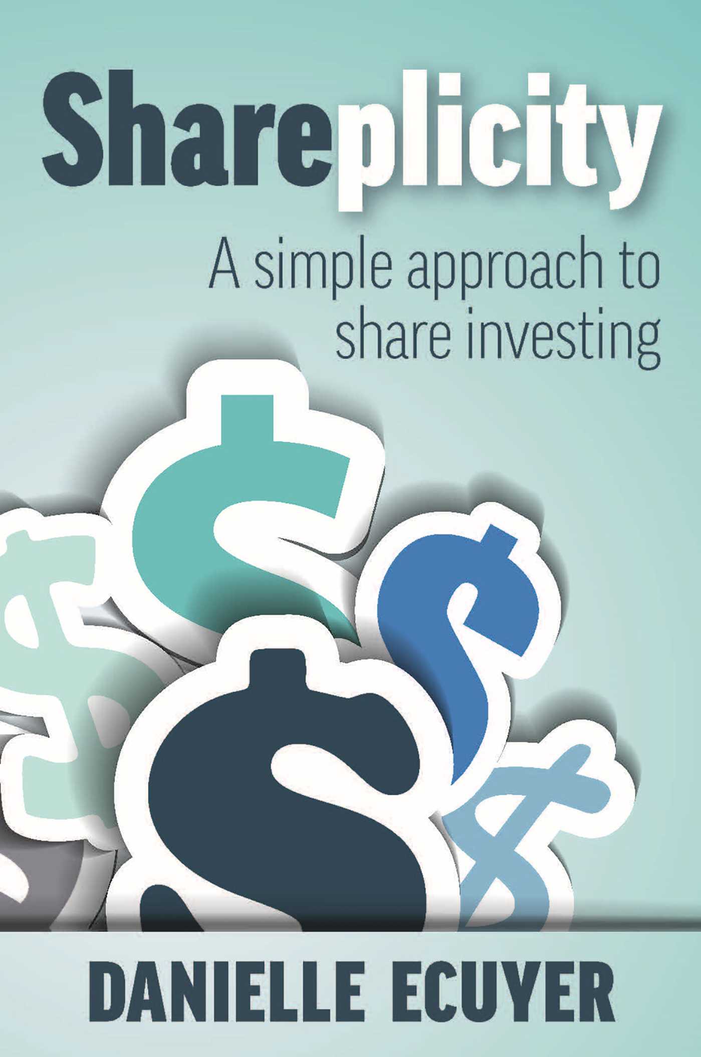 Shareplicity: A simple approach to share investing