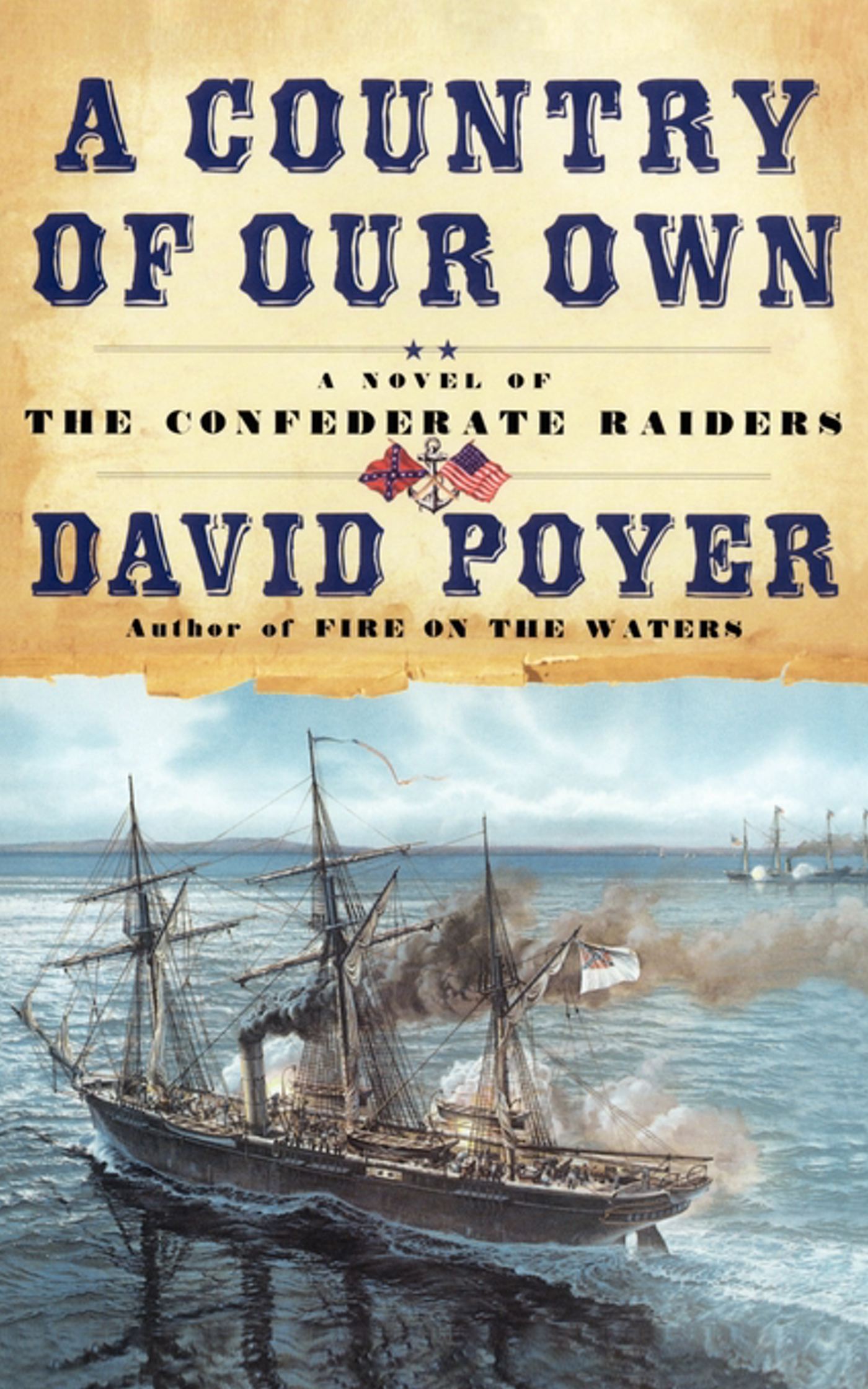 Country of Our Own: A Novel of the Confederate Raiders