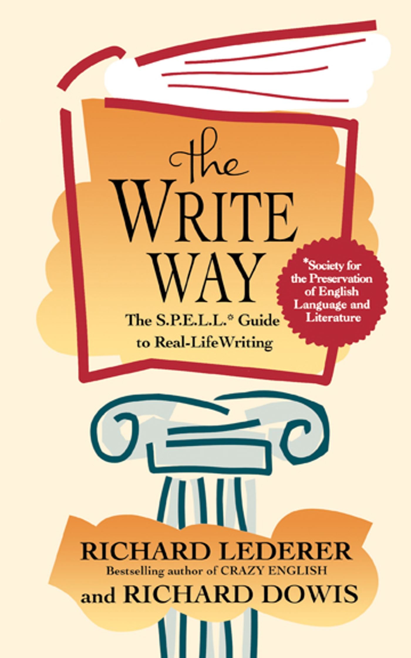 Write Way: The Spell Guide to Good Grammar and Usage