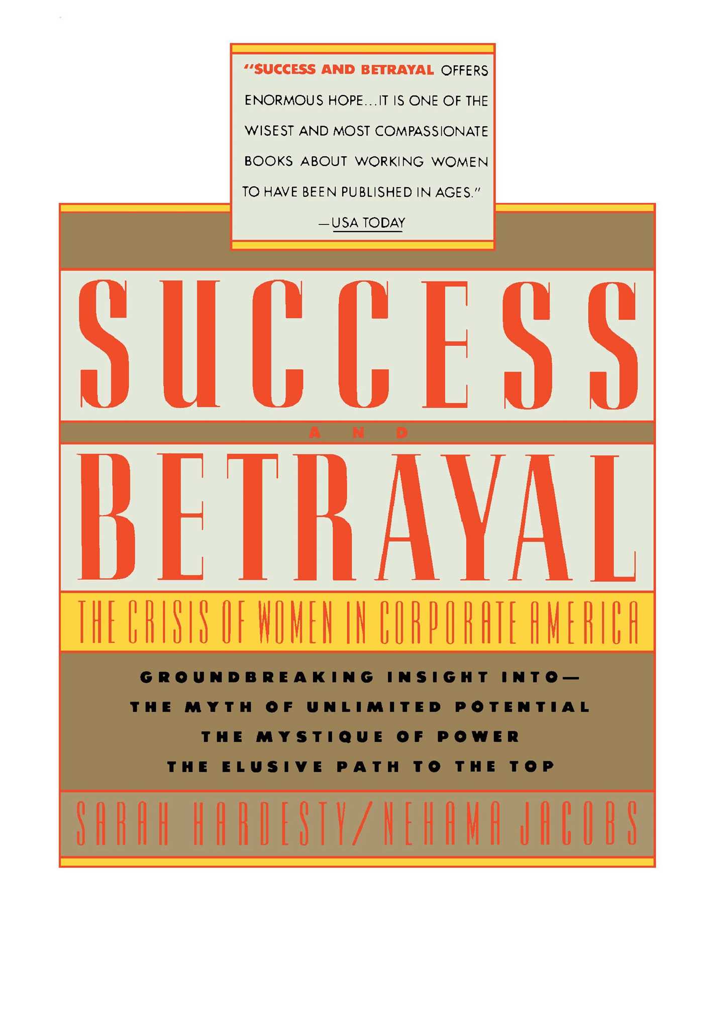 Success and Betrayal