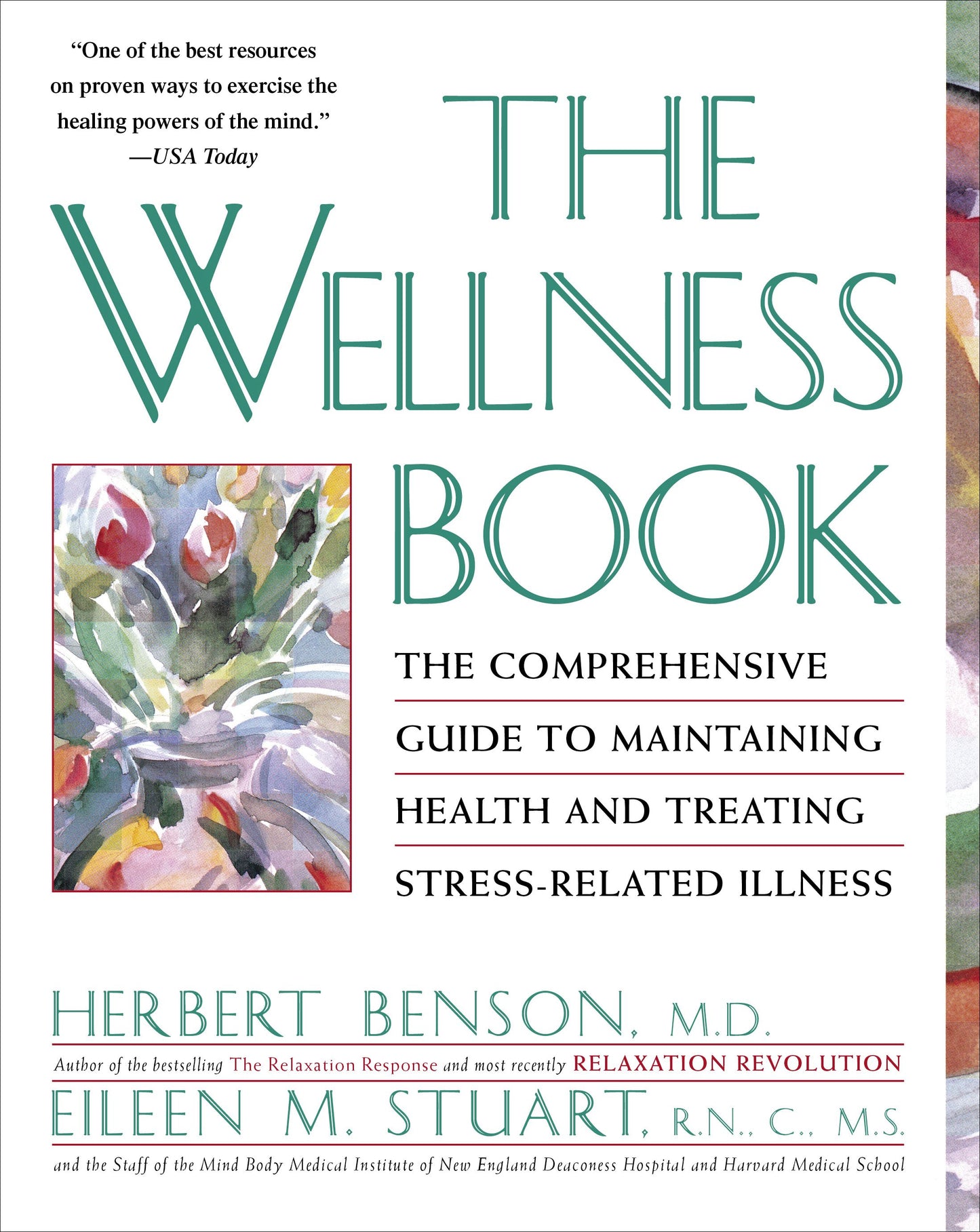 Wellness Book: The Comprehensive Guide to Maintaining Health and Treating Stress-Related Illness