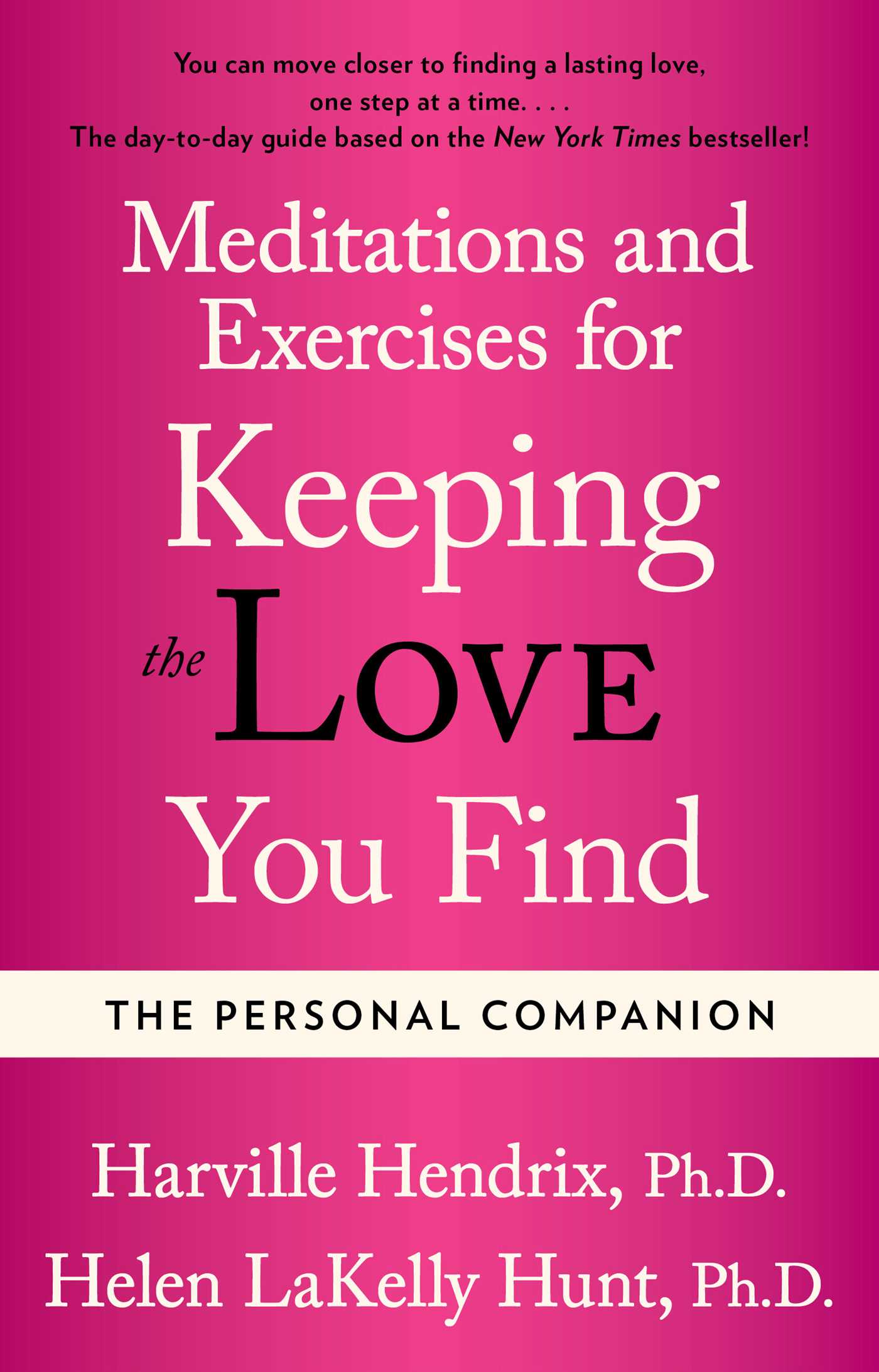 Personal Companion: Meditations and Exercises for Keeping the Love You Find