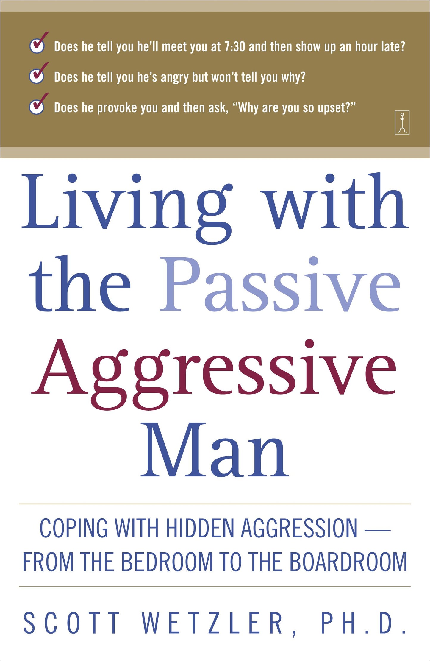 Living With the Passive-Aggressive Man
