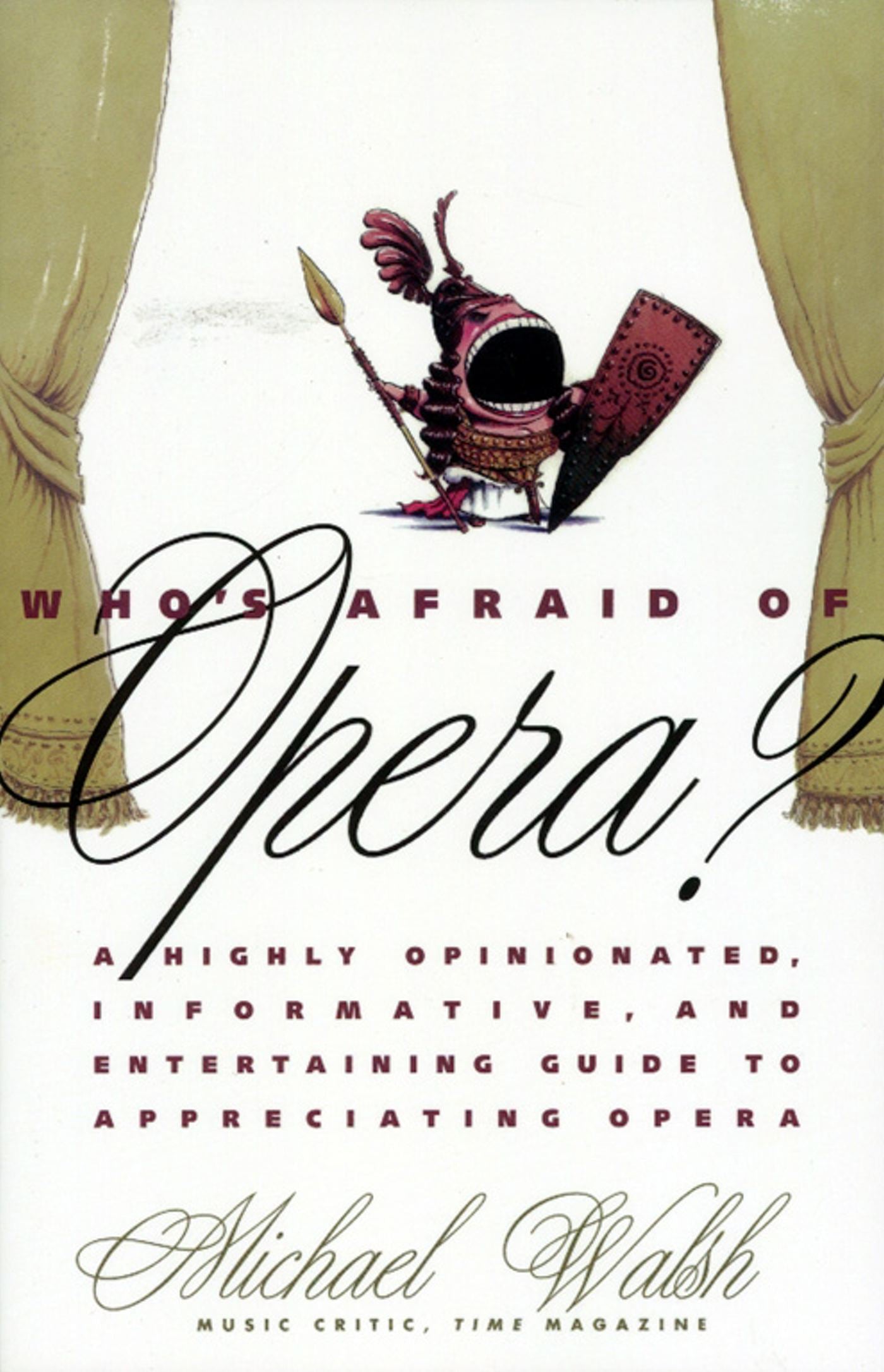 Who'S Afraid Of Opera?