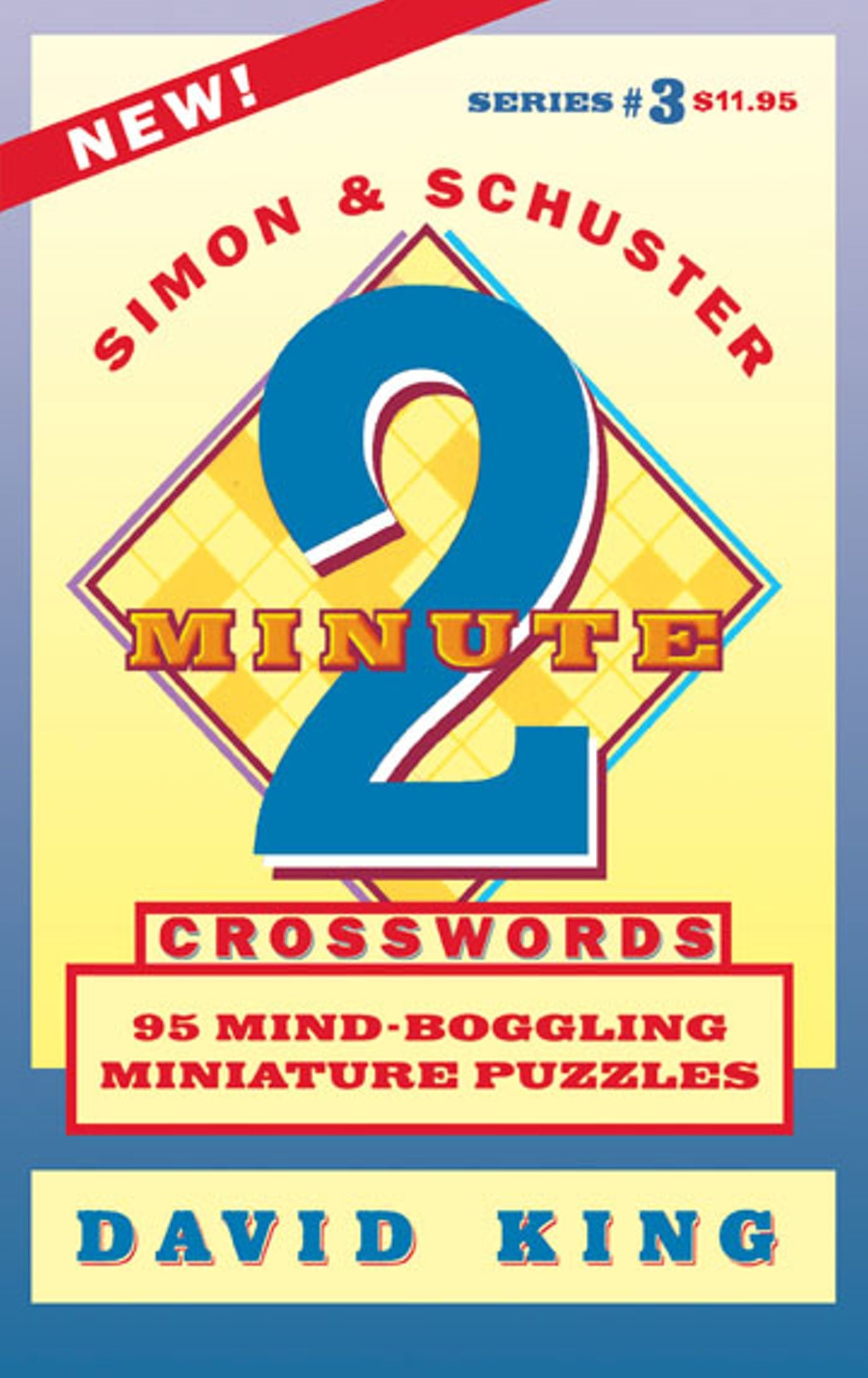 SIMON & SCHUSTER TWO-MINUTE CROSSWORDS Vol. 3