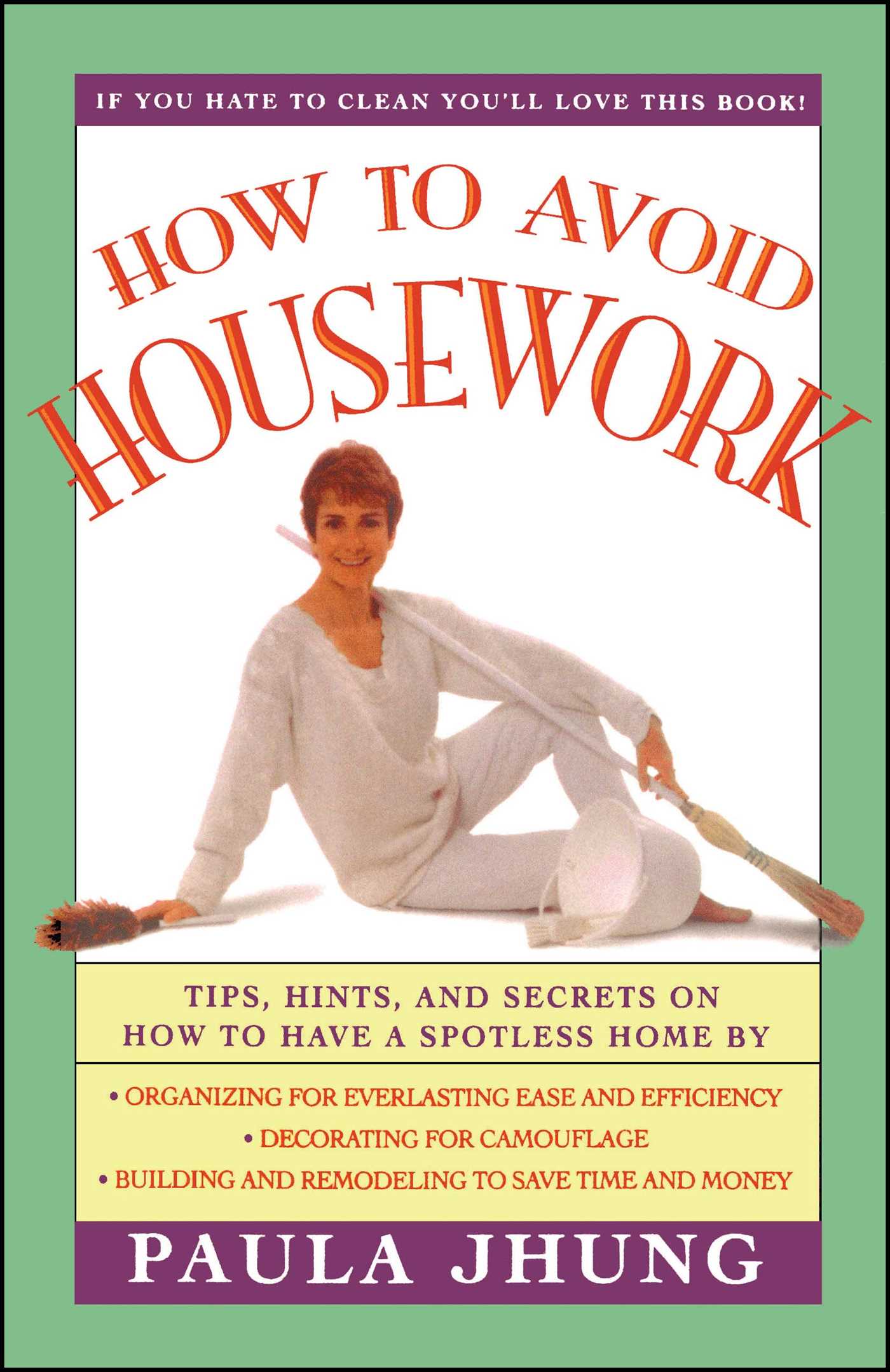 How to Avoid Housework