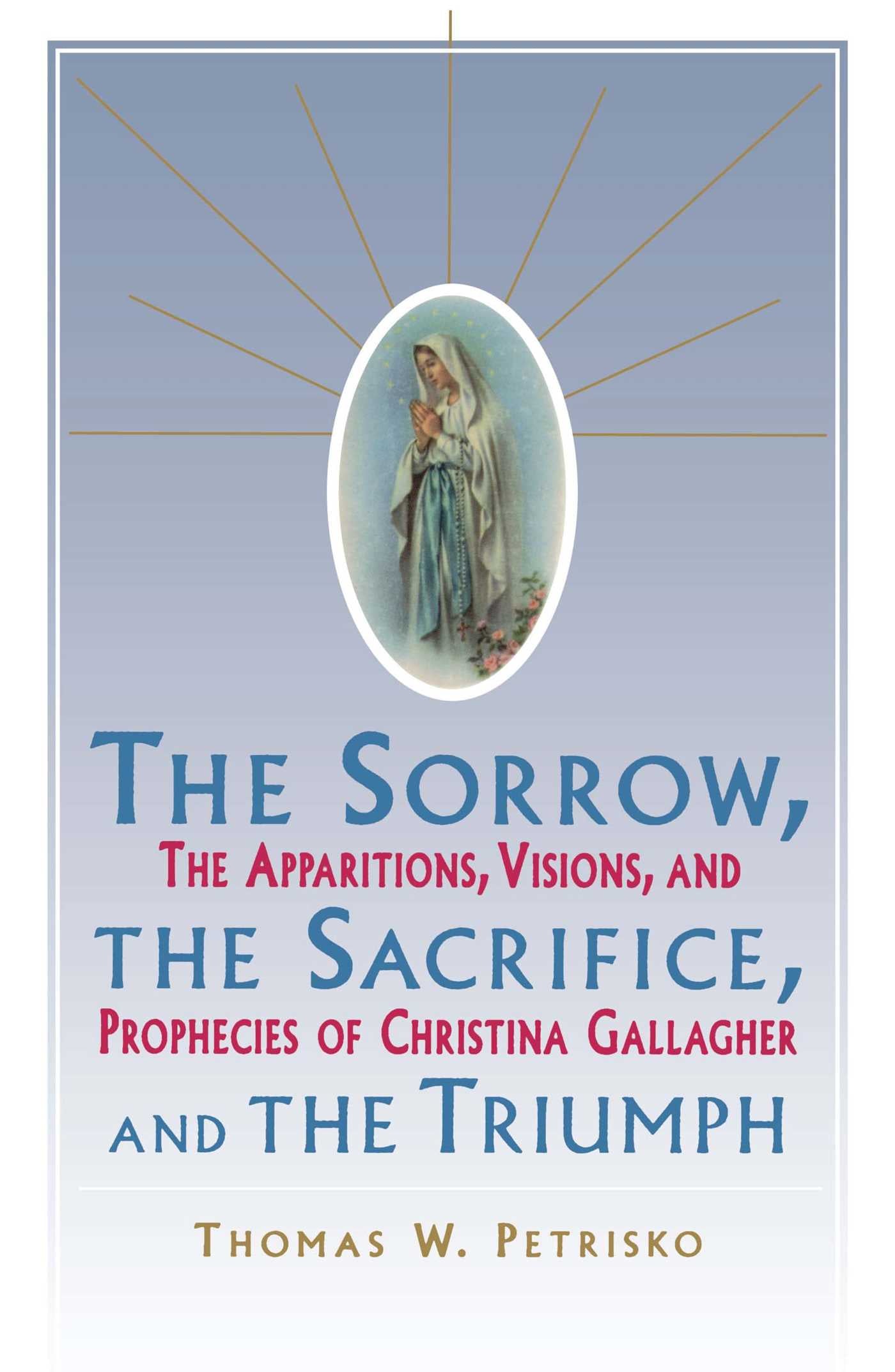 Sorrow, The Sacrifice, And The Triumph