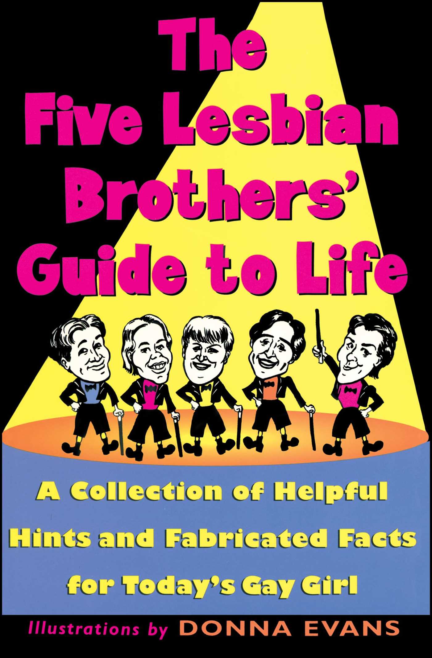 Five Lesbian Brothers Guide to Life