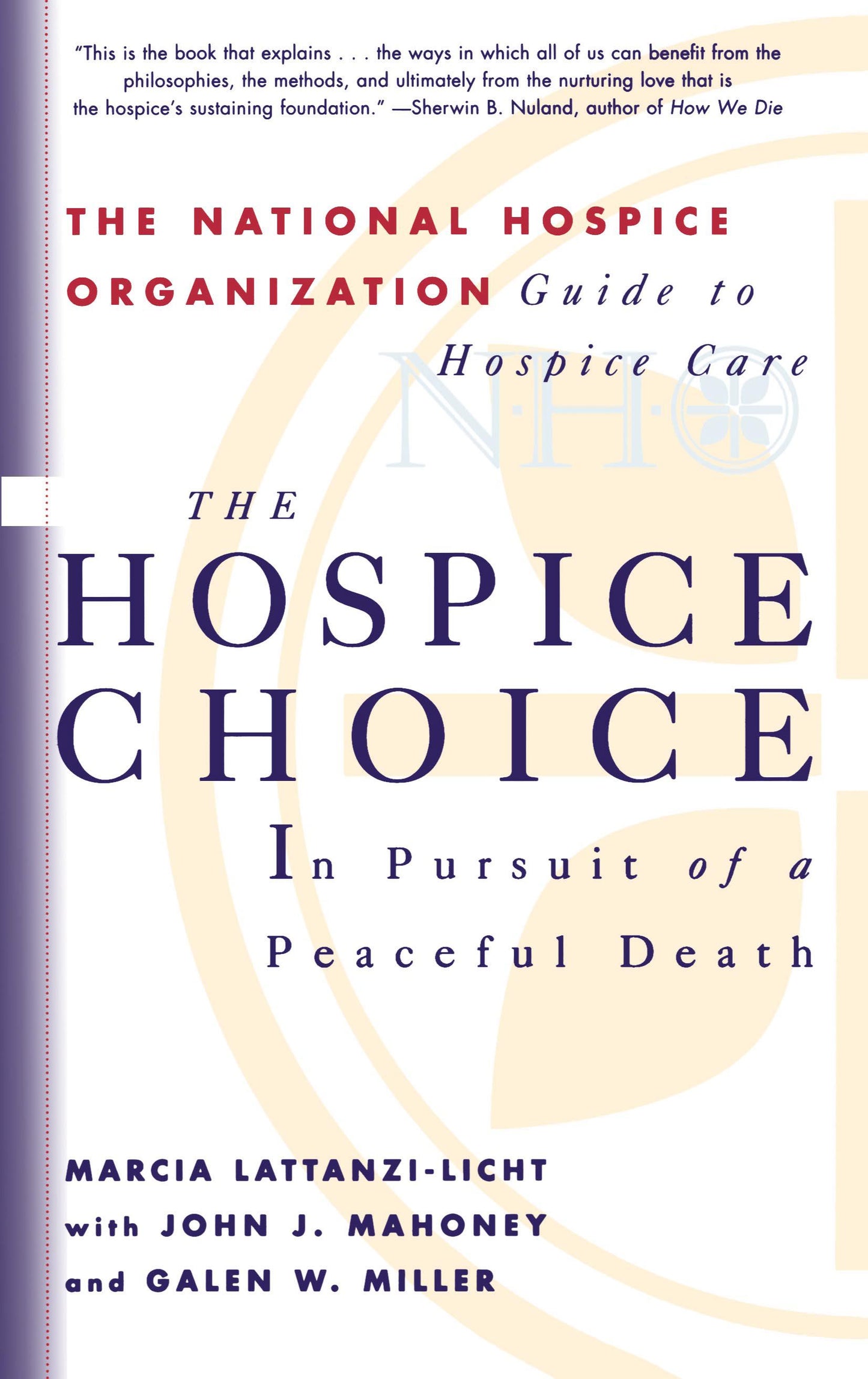 Hospice Choice: In Pursuit of a Peaceful Death