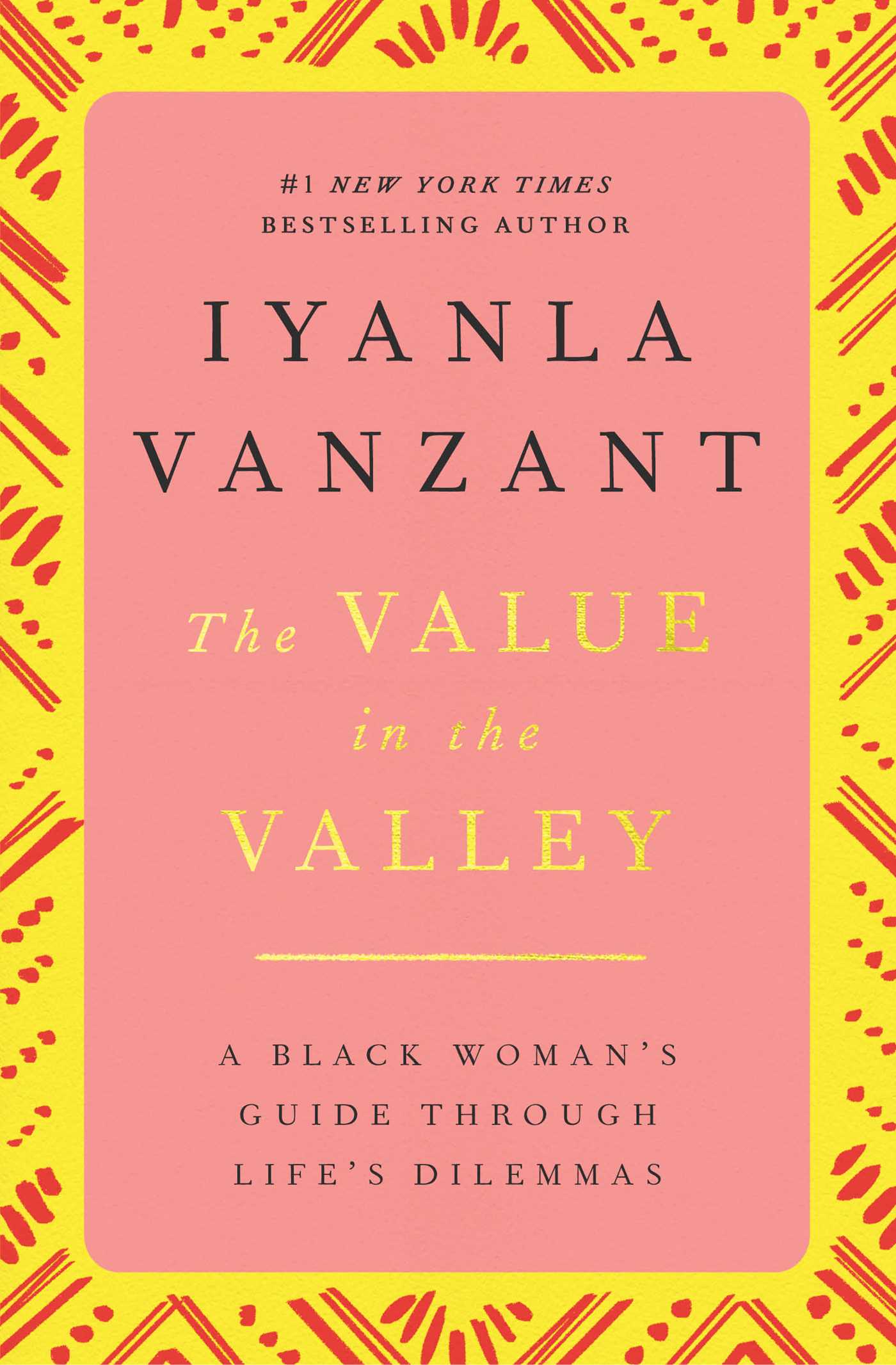 Value in the Valley: A Black Woman's Guide Through Life's Dilemmas