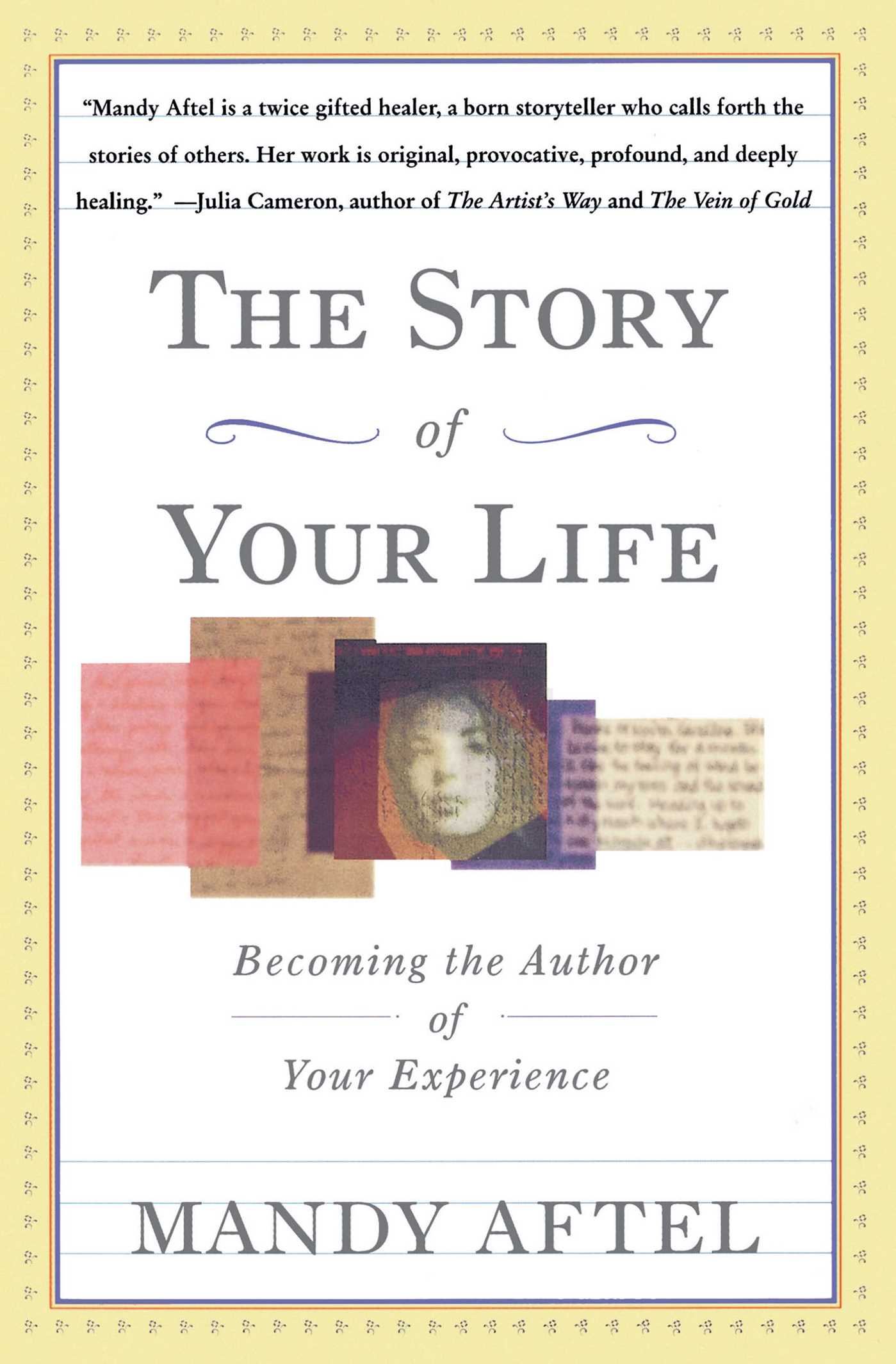 Story of Your Life: Becoming the Author of Your Experience