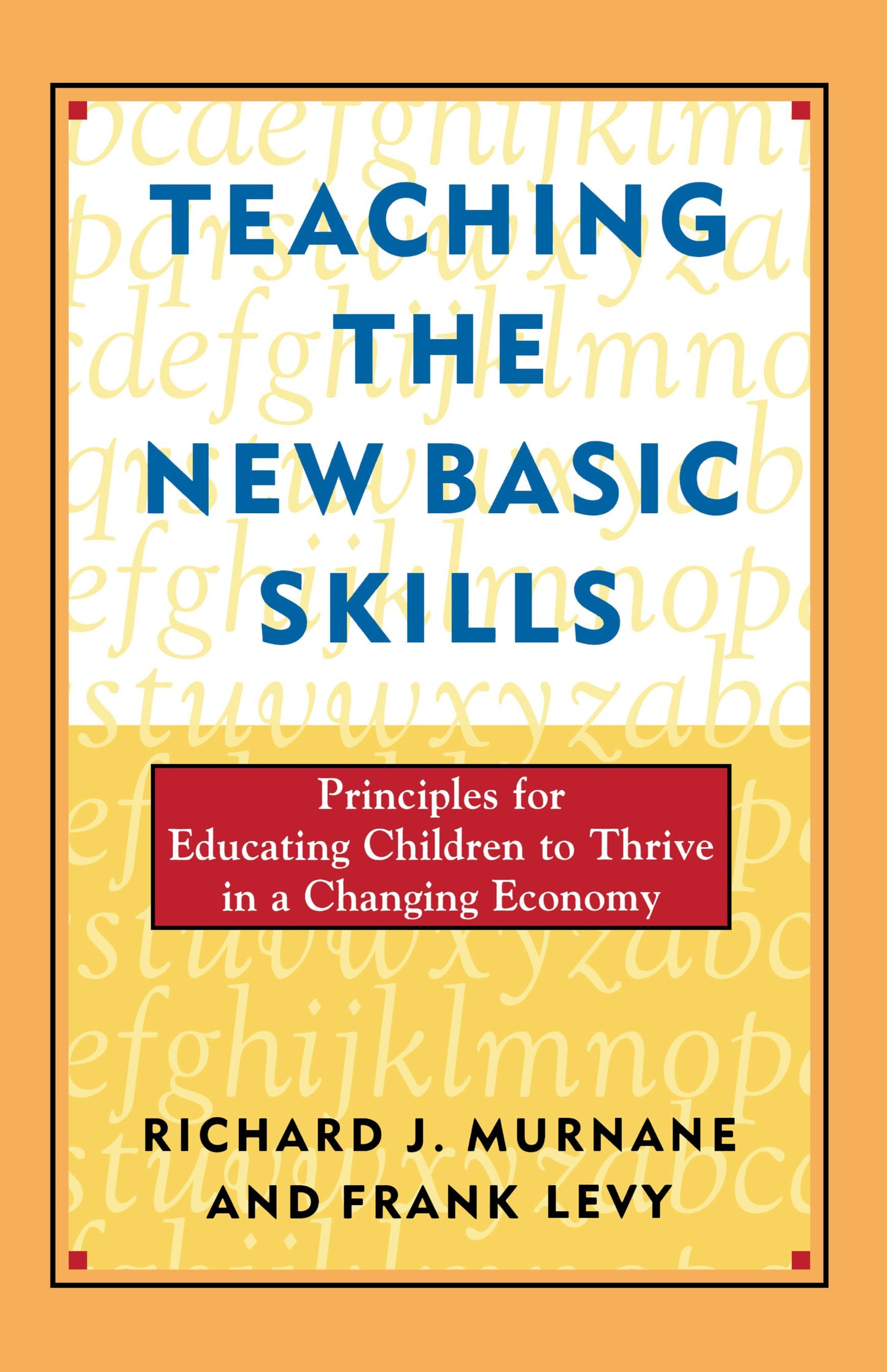 Teaching the New Basic Skills