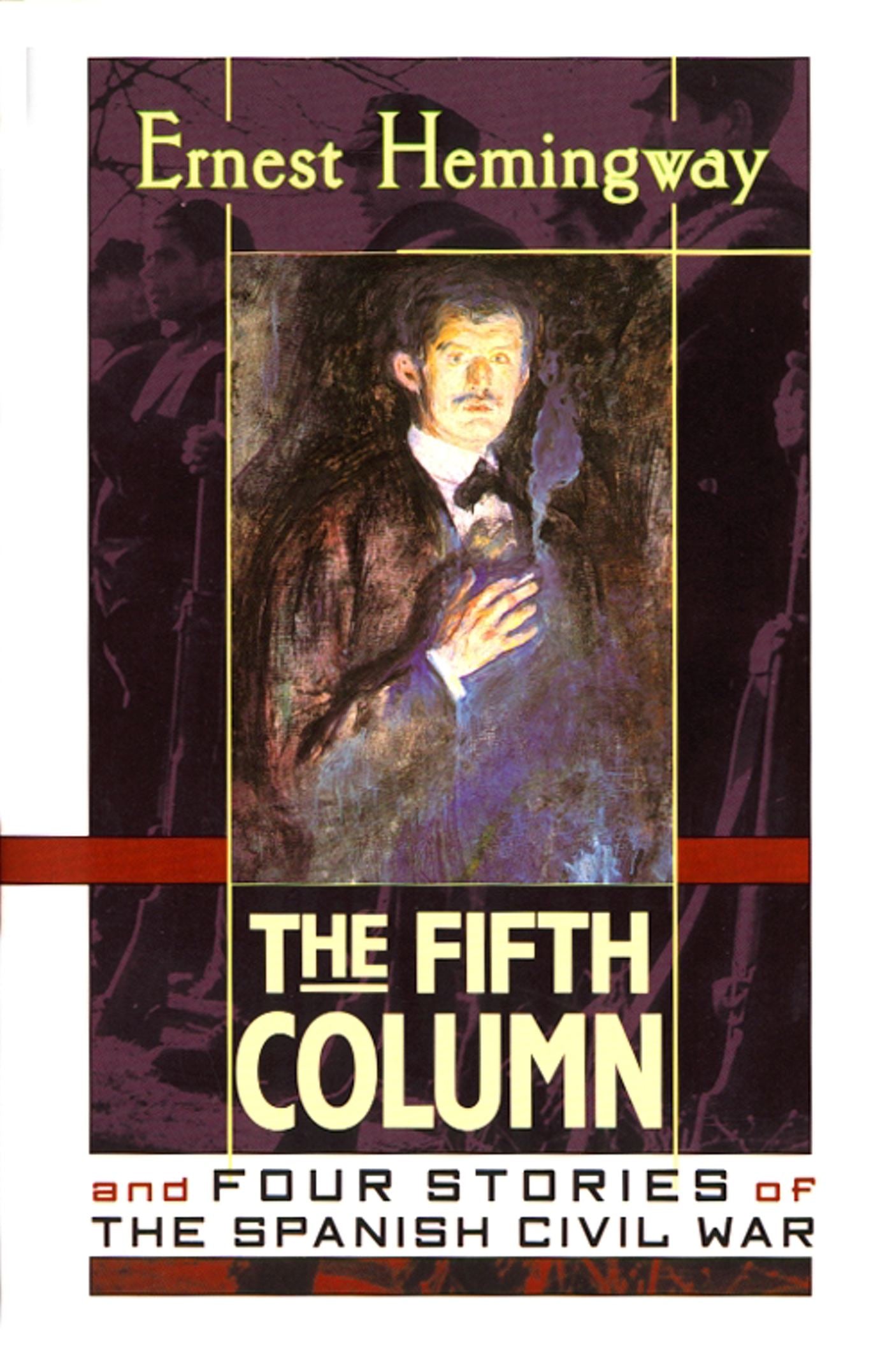 Fifth Column: And Four Stories of The Spanish Civil War