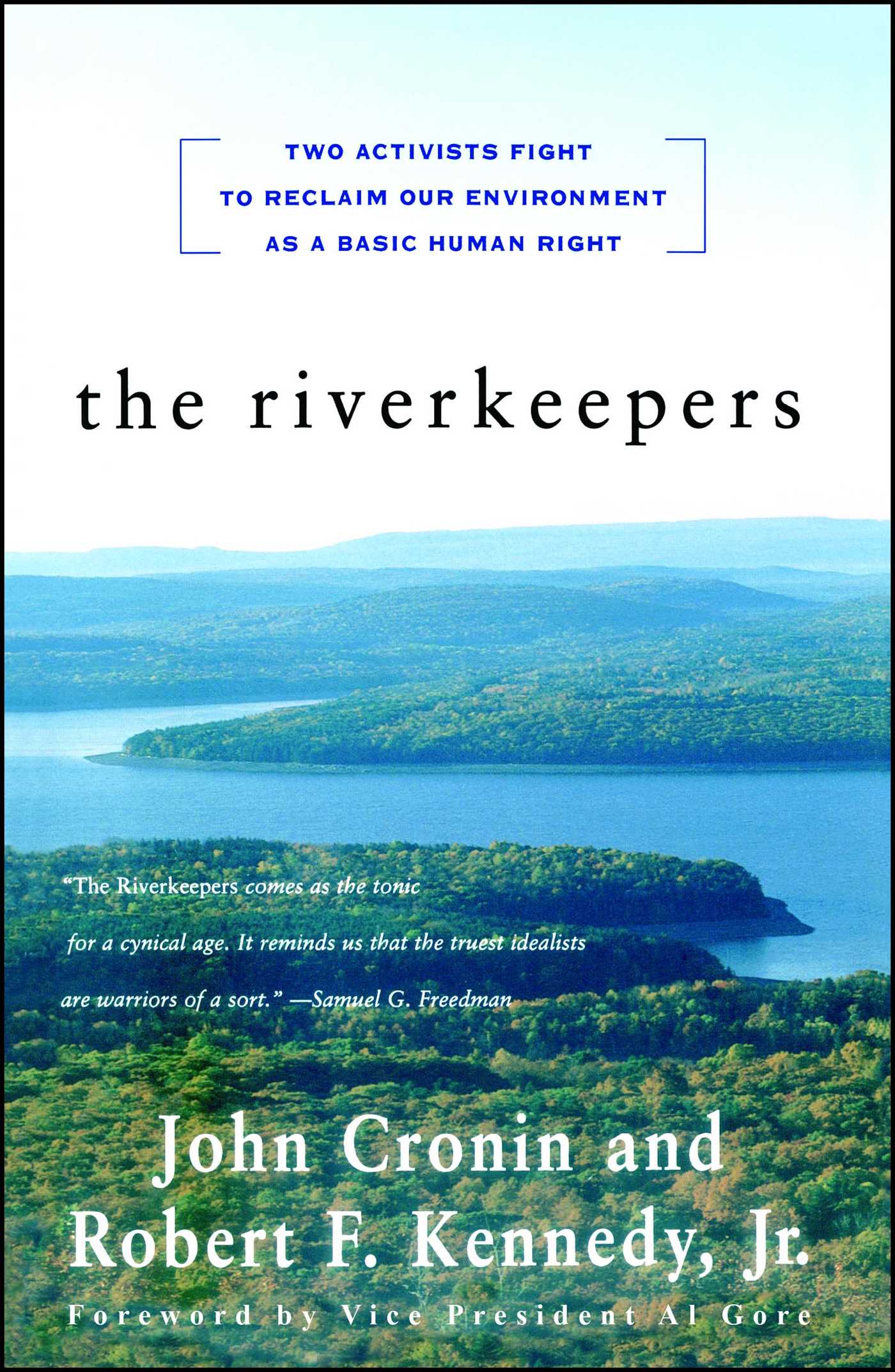 Riverkeepers: Two Activists Fight to Reclaim Our Environment as a Basic Human Right