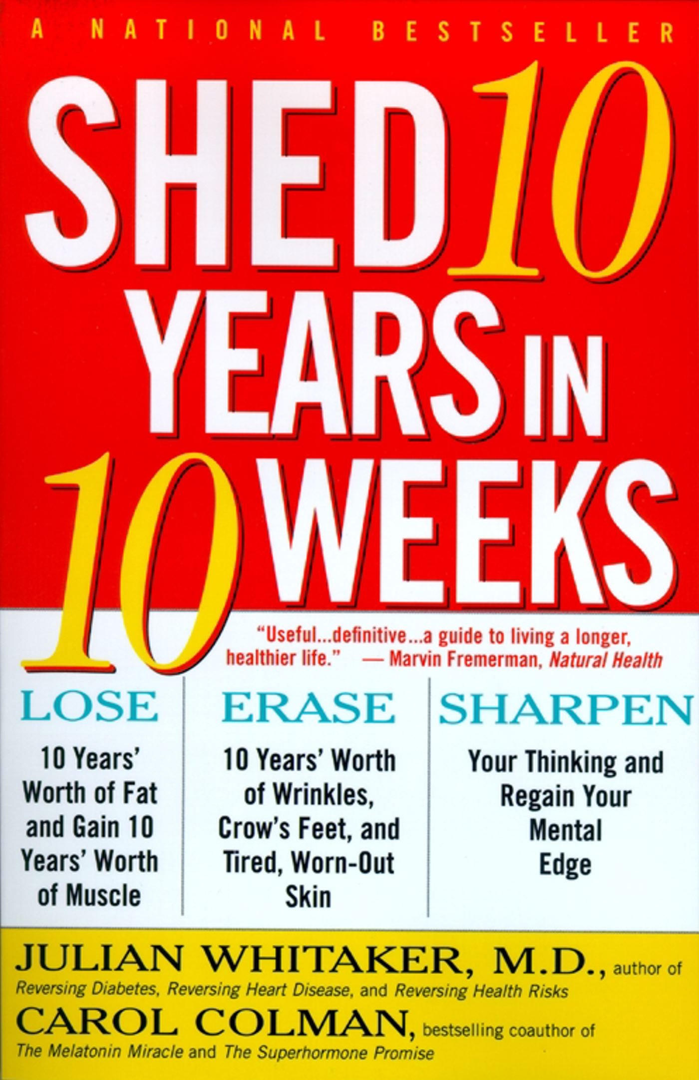 Shed 10 Years in 10 Weeks
