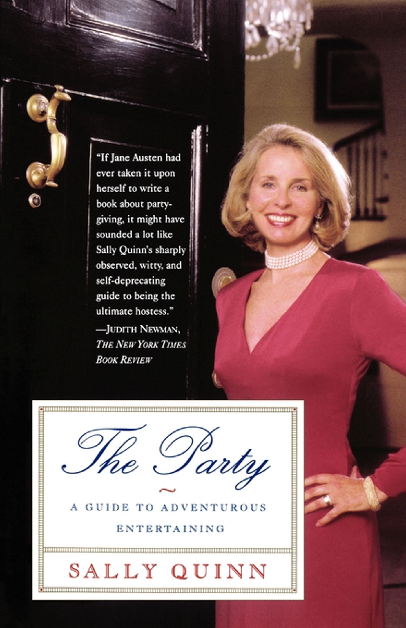 Party: A Guide to Adventurous Entertaining