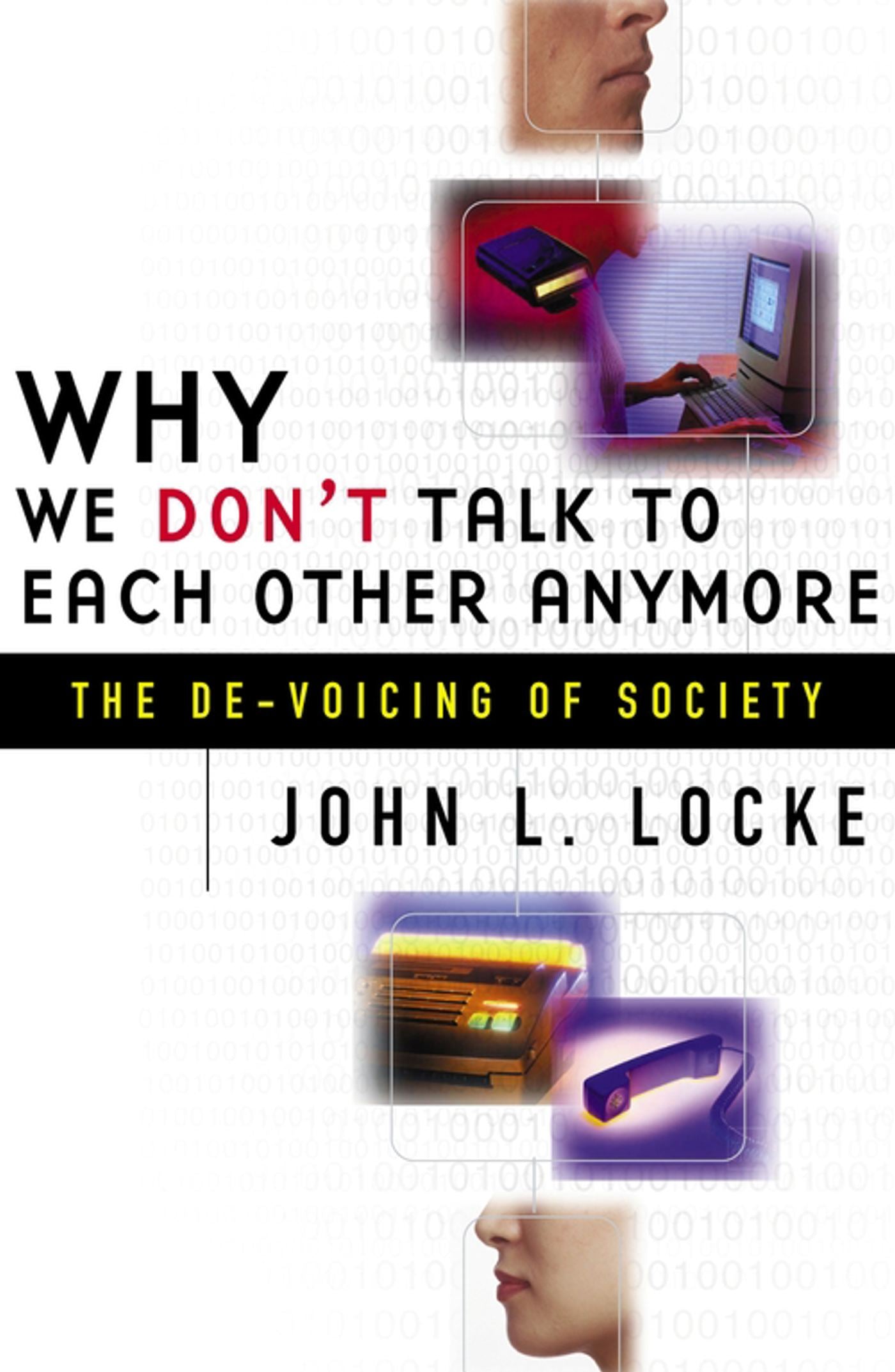 Why We Don't Talk To Each Other Anymore