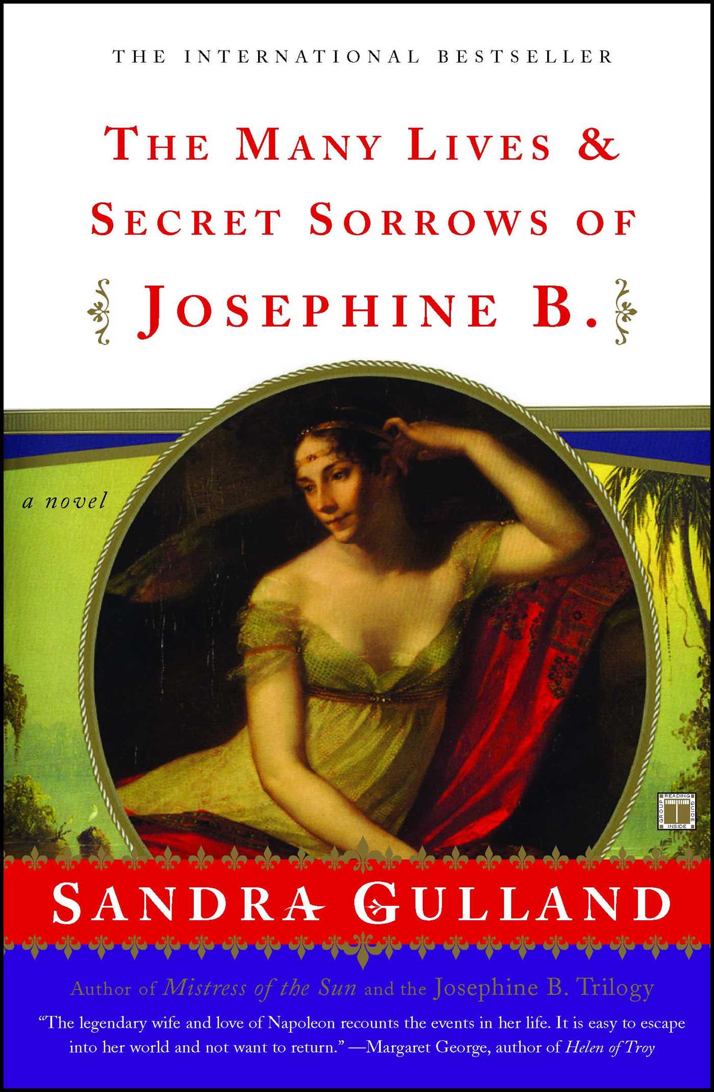 Many Lives & Secret Sorrows of Josephine B: A Novel