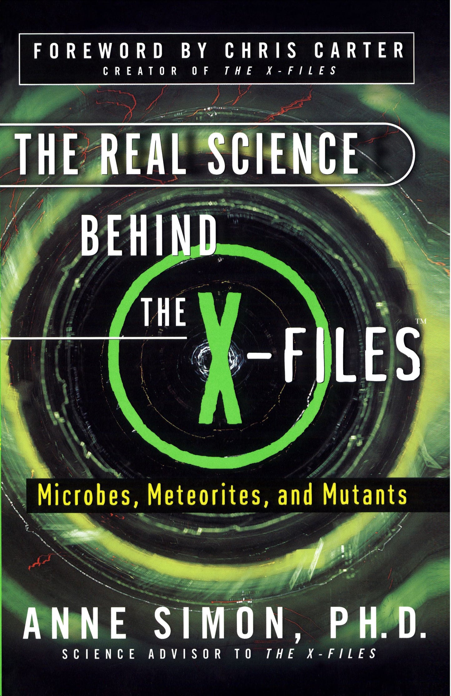 Real Science Behind the X-Files: Microbes, Meteorites, and Mutants