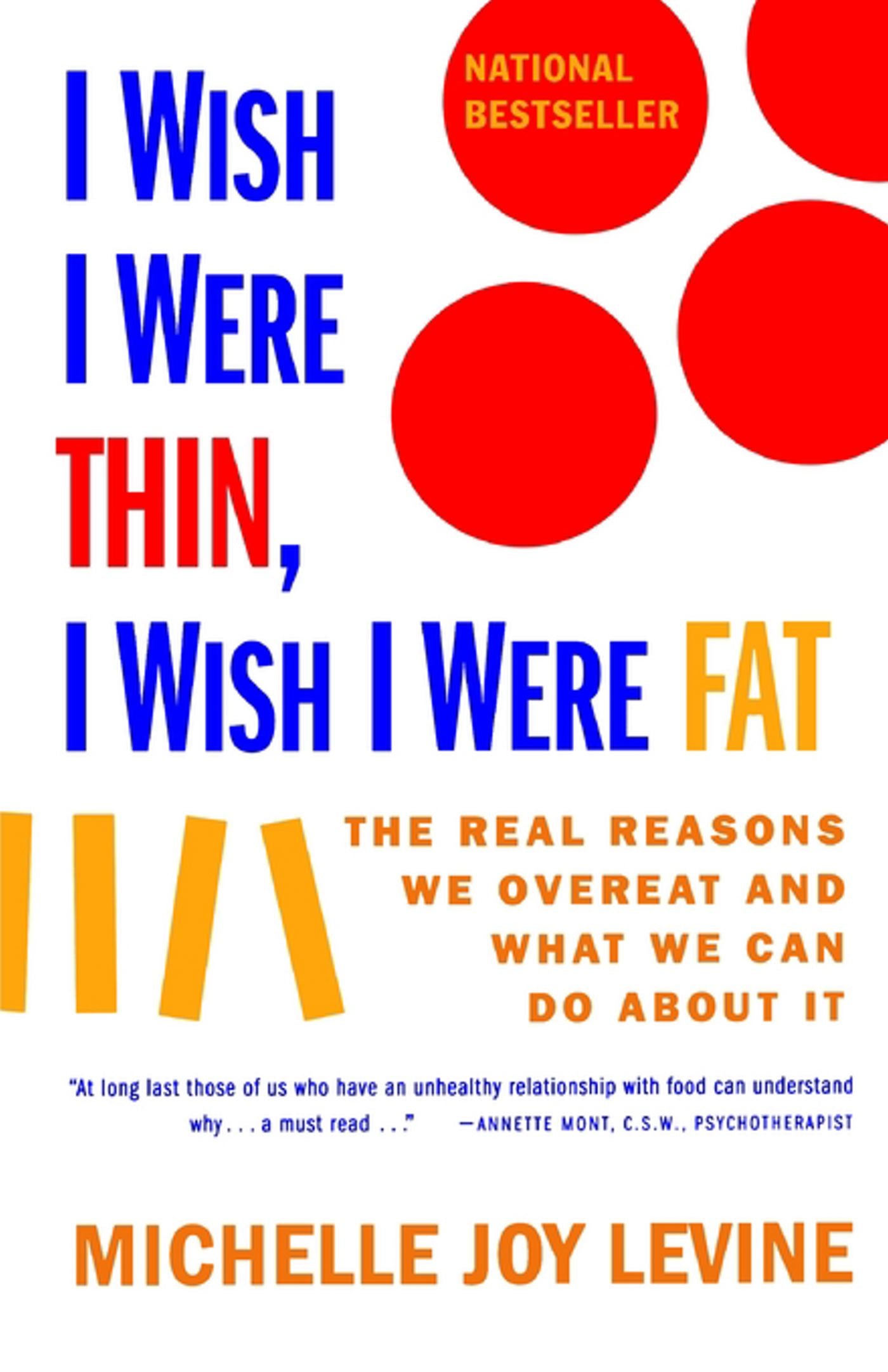 I WISH I WERE THIN, I WISH I WERE FAT