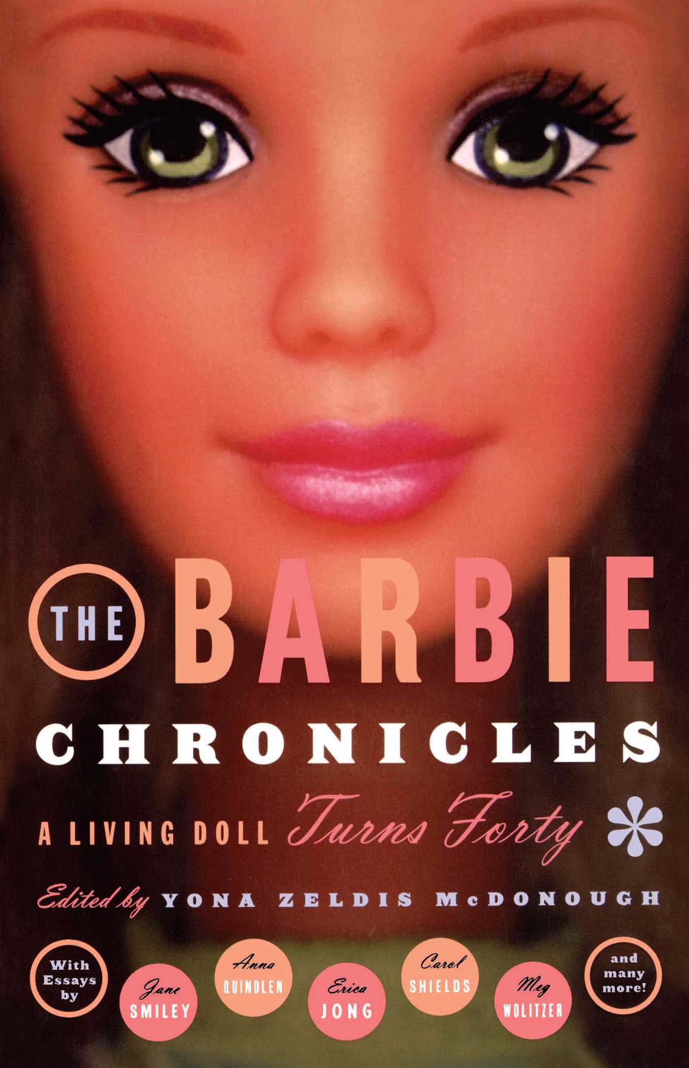 Barbie Chronicles: A Living Doll Turns Forty