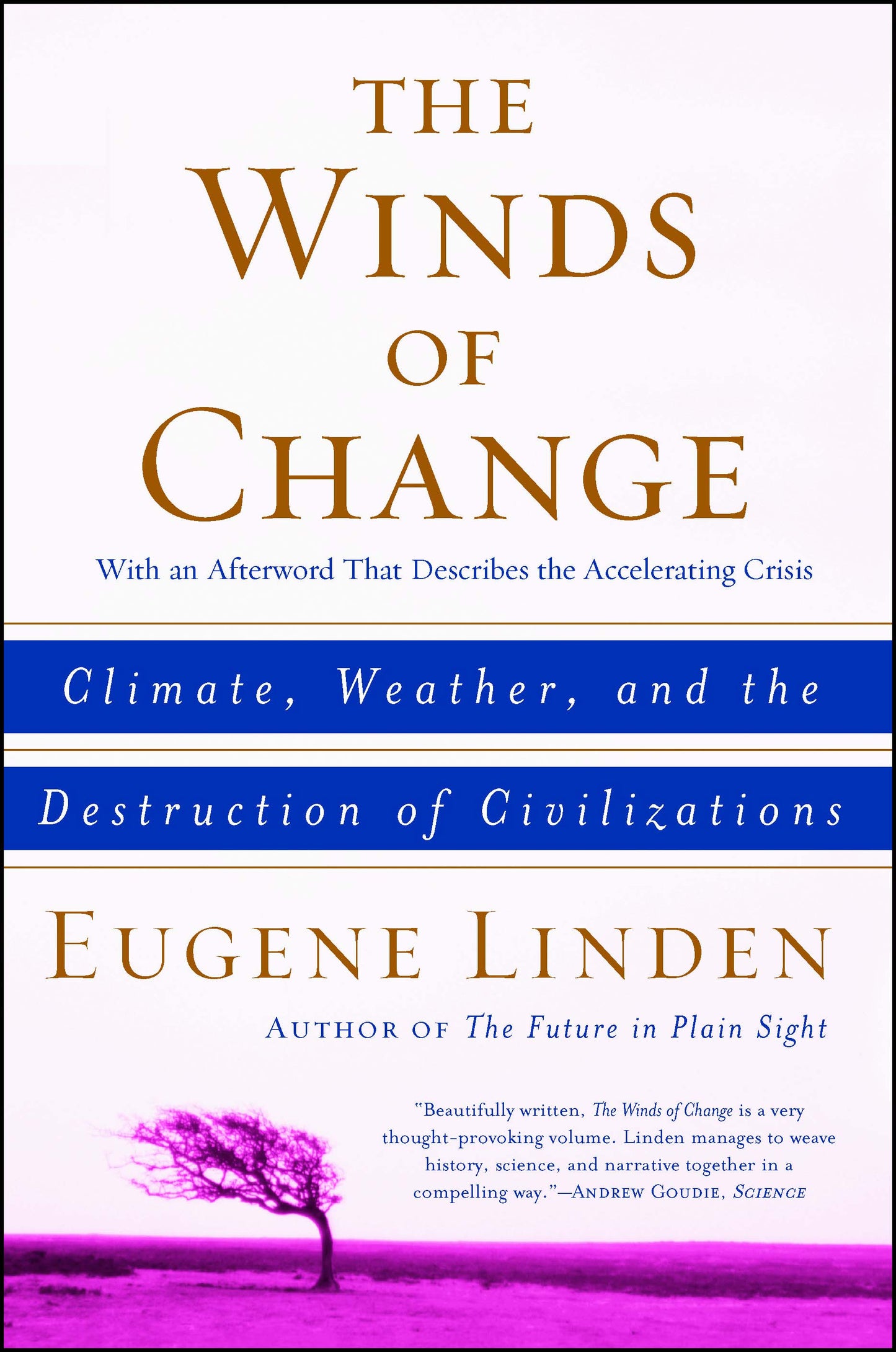 Winds of Change: Climate, Weather, and the Destruction of Civilizations