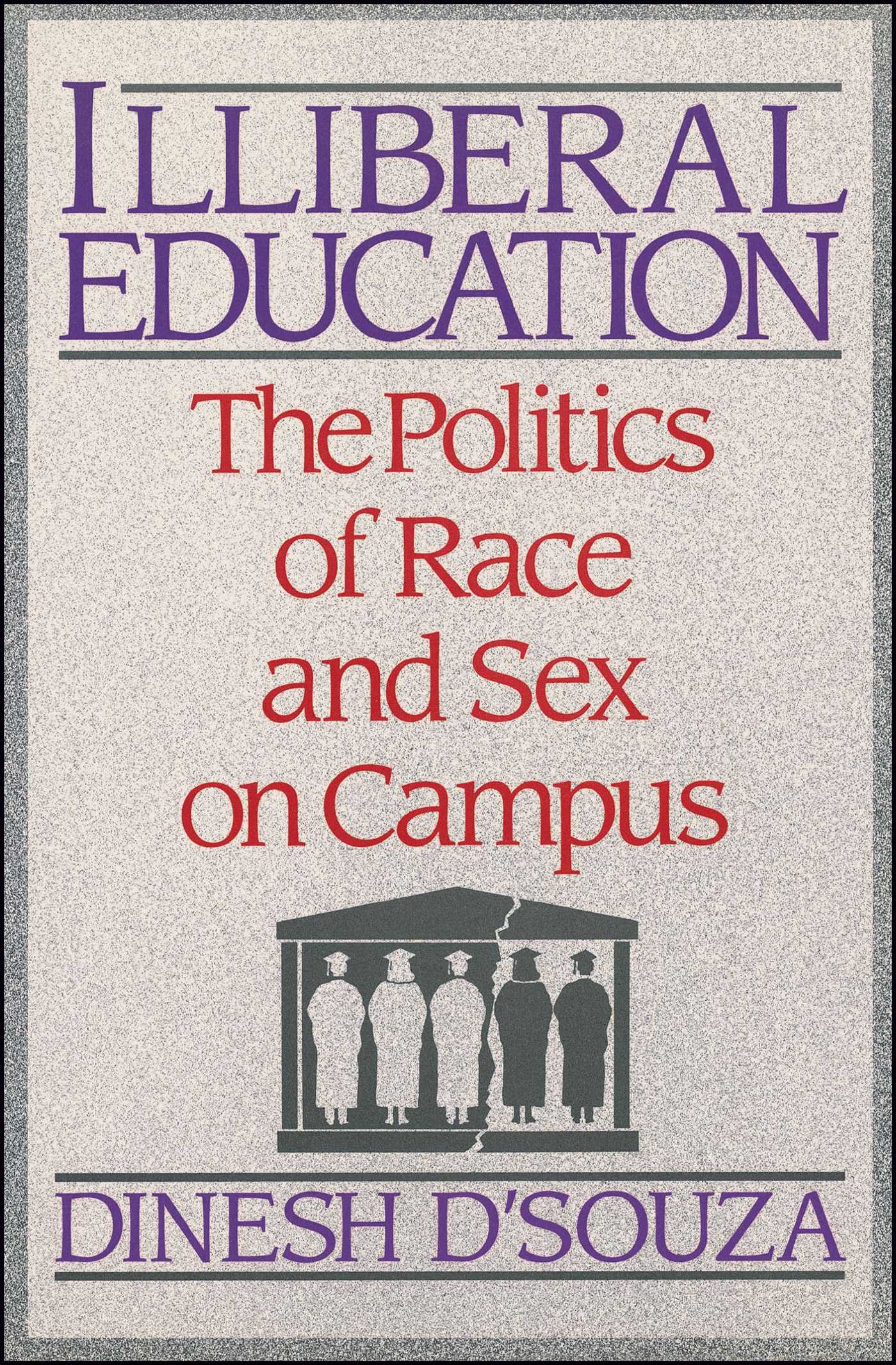 Illiberal Education